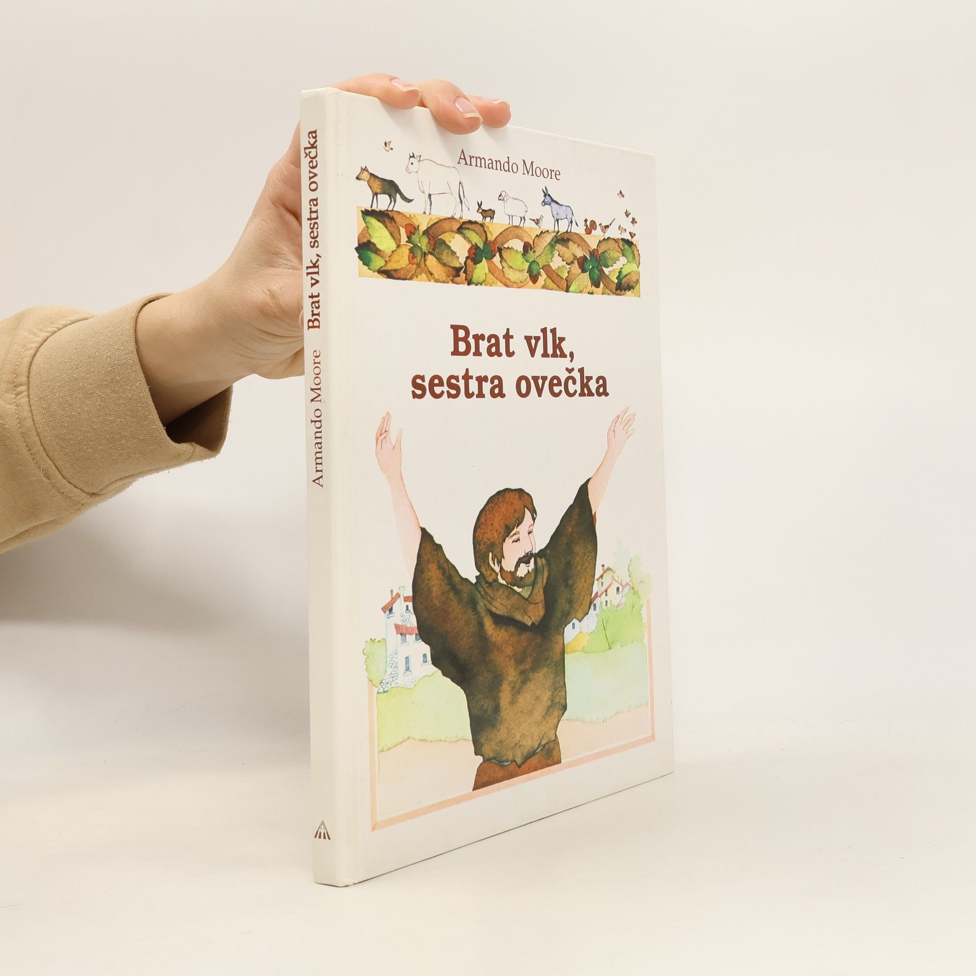 Armando Moore Brat vlk, sestra ovečka