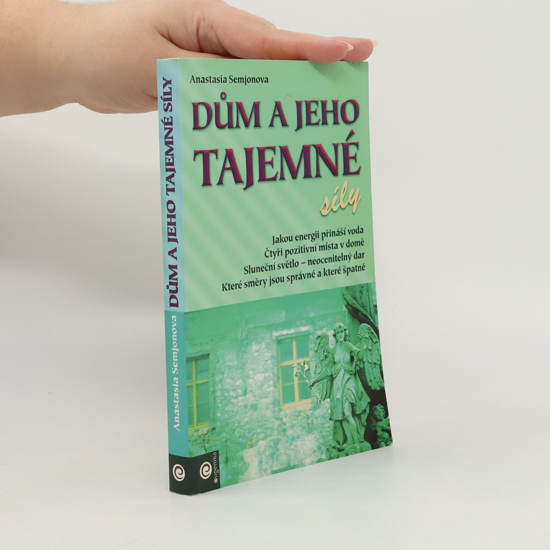 Anastasia Semenova Dům a jeho tajemné síly