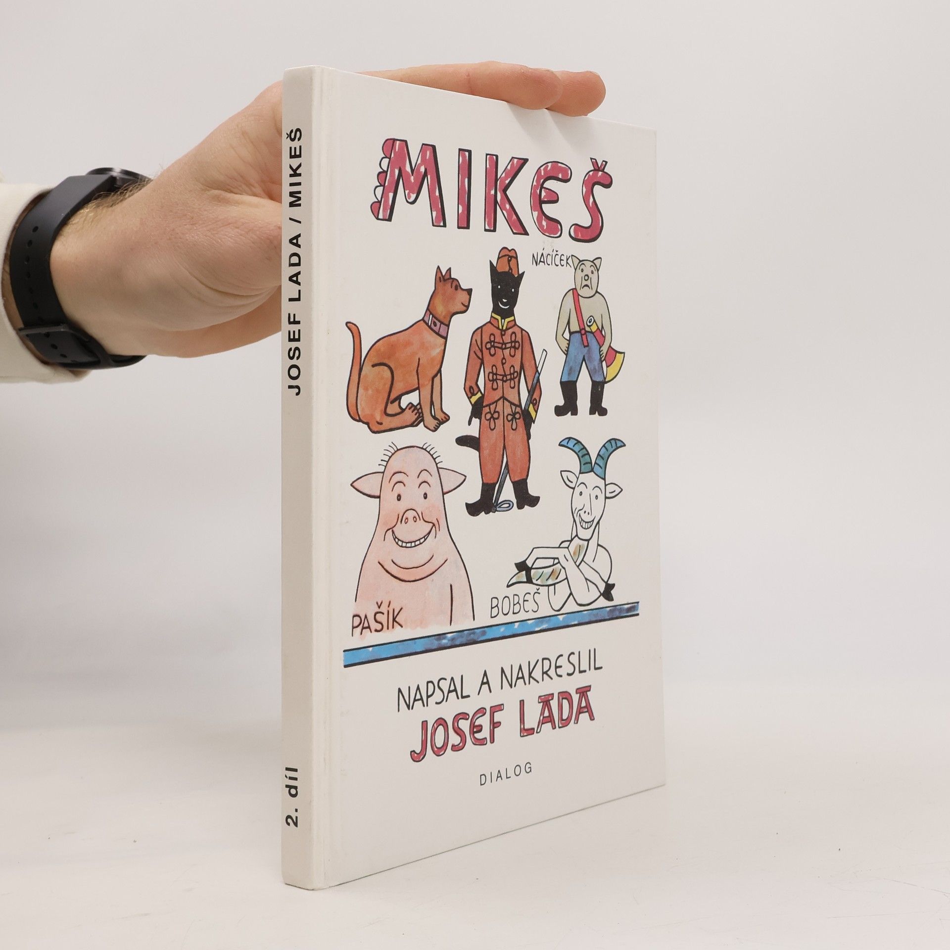 Josef Lada Mikeš. Díl druhý