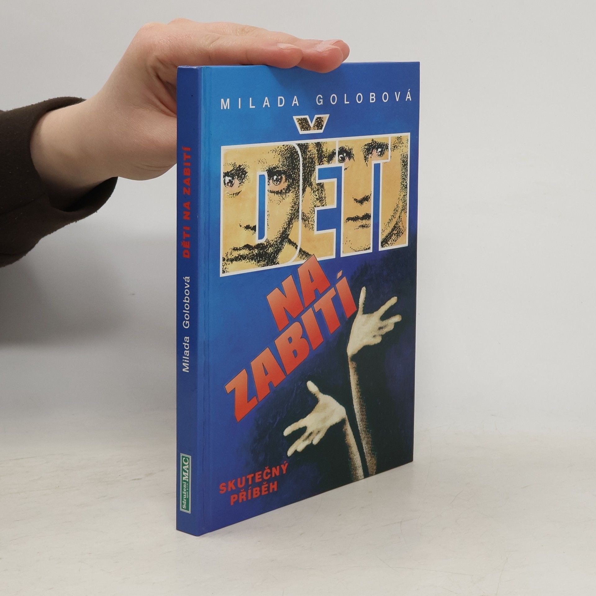 Milada Golobová Děti na zabití