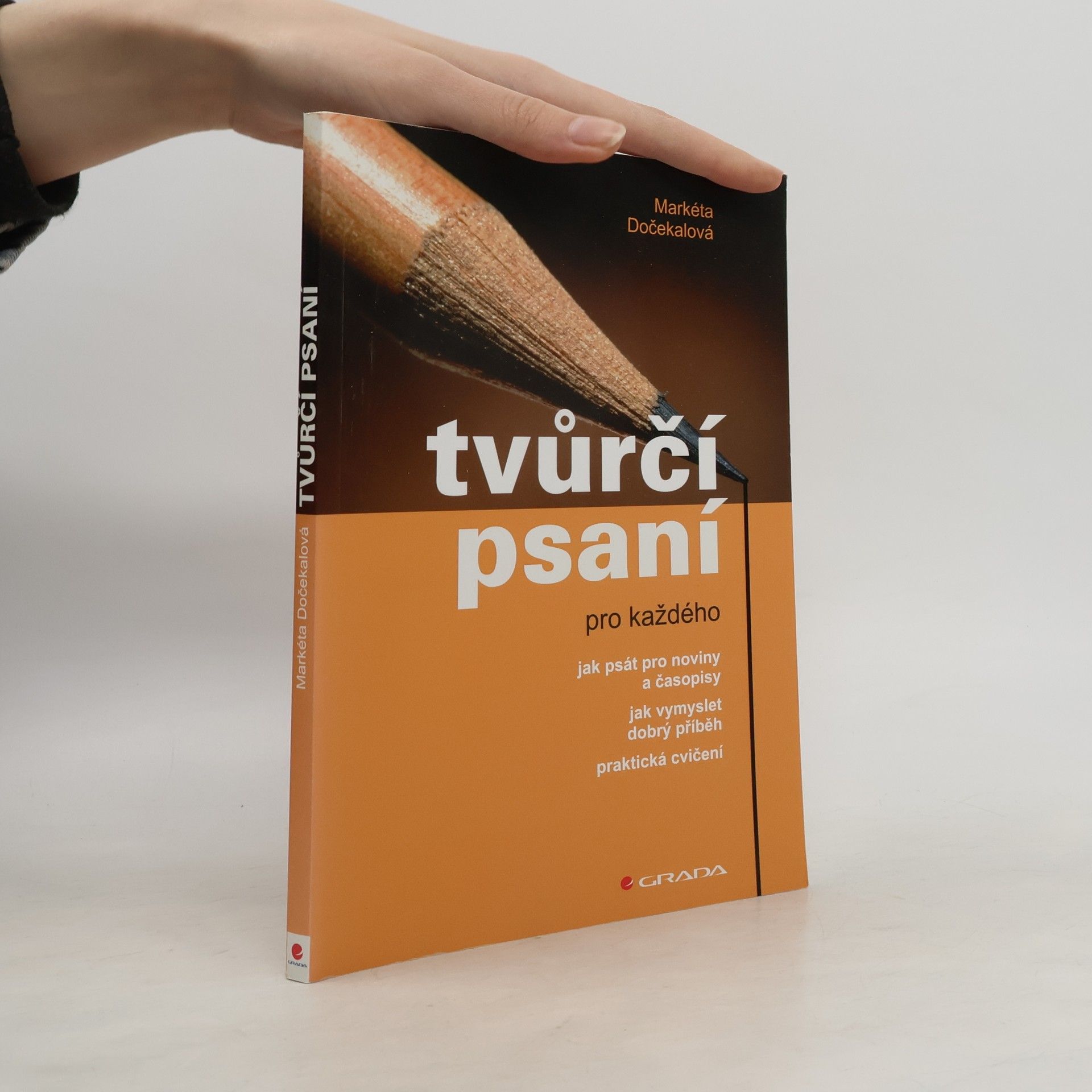 Markéta Dočekalová Tvůrčí psaní pro každého