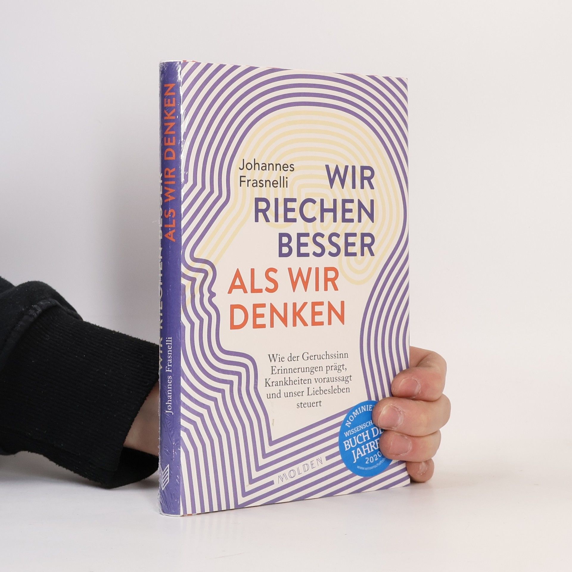 Johannes Frasnelli Wir riechen besser, als wir denken