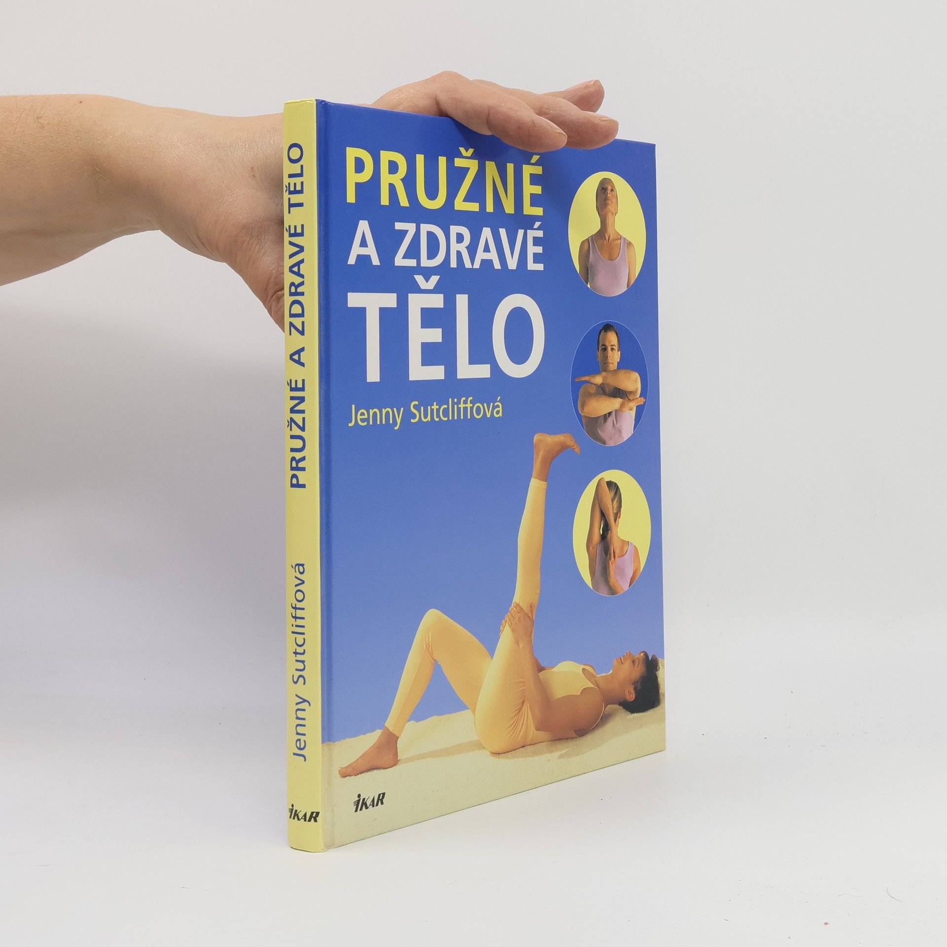 Jenny Sutcliffe Pružné a zdravé tělo