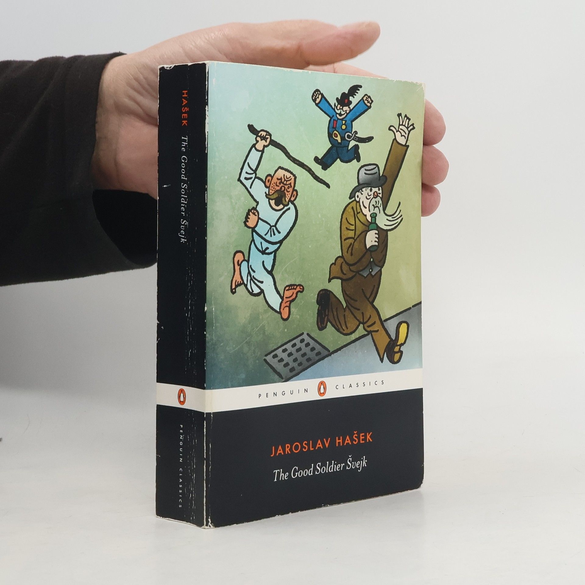 Jaroslav Hašek The Good Soldier Švejk and His Fortunes in the World War