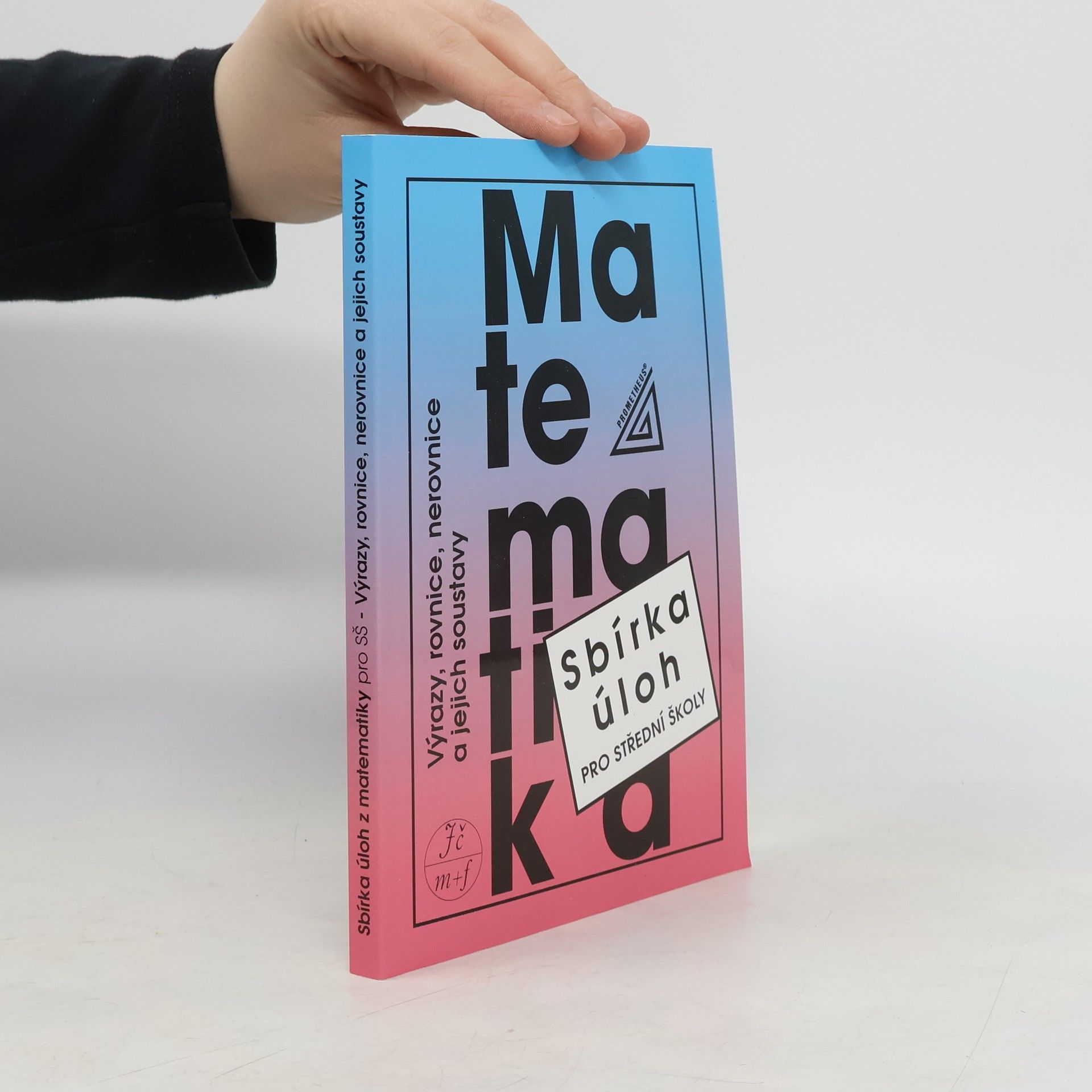 František Janeček Sbírka úloh z matematiky pro střední školy