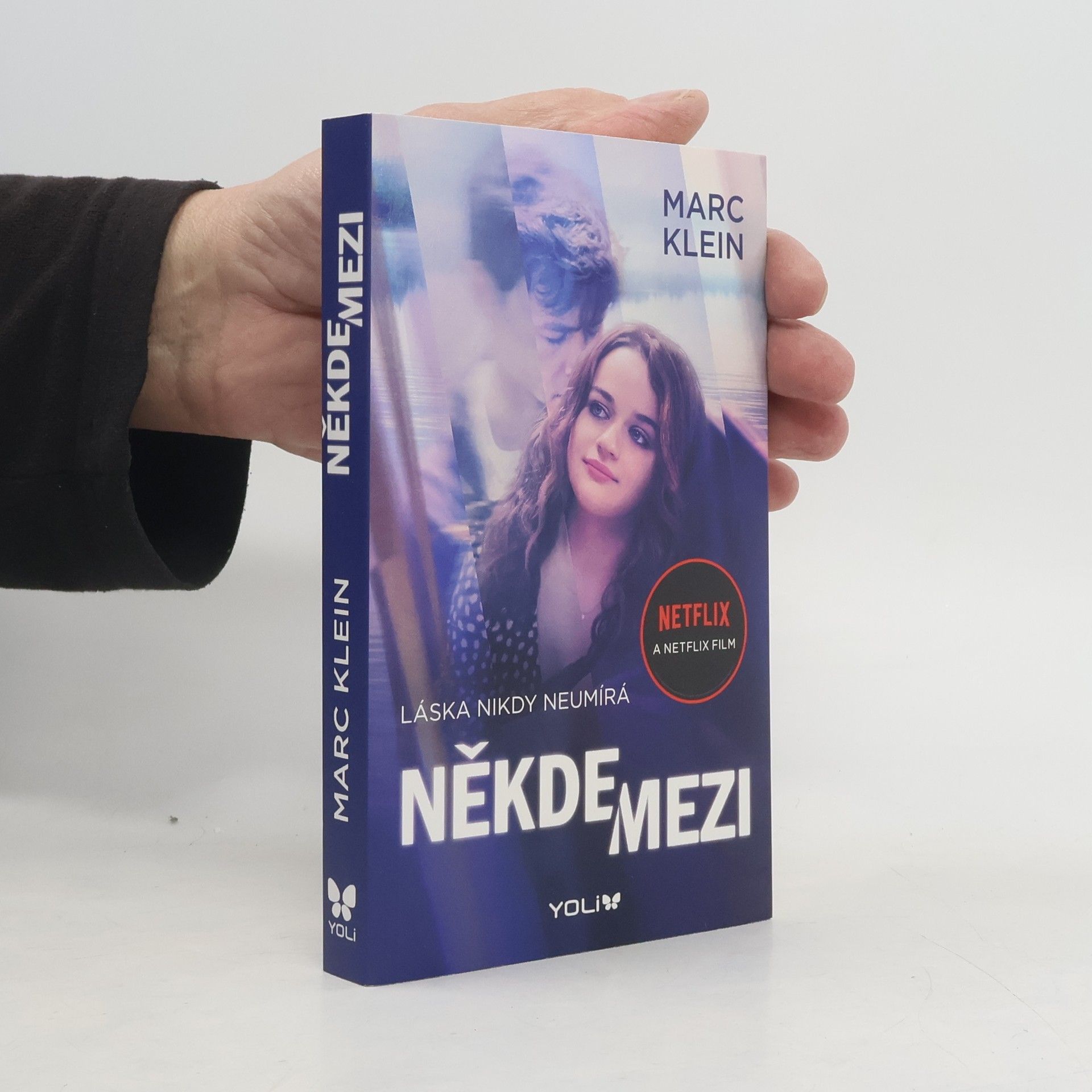 Marc Klein Někde mezi : láska nikdy neumírá
