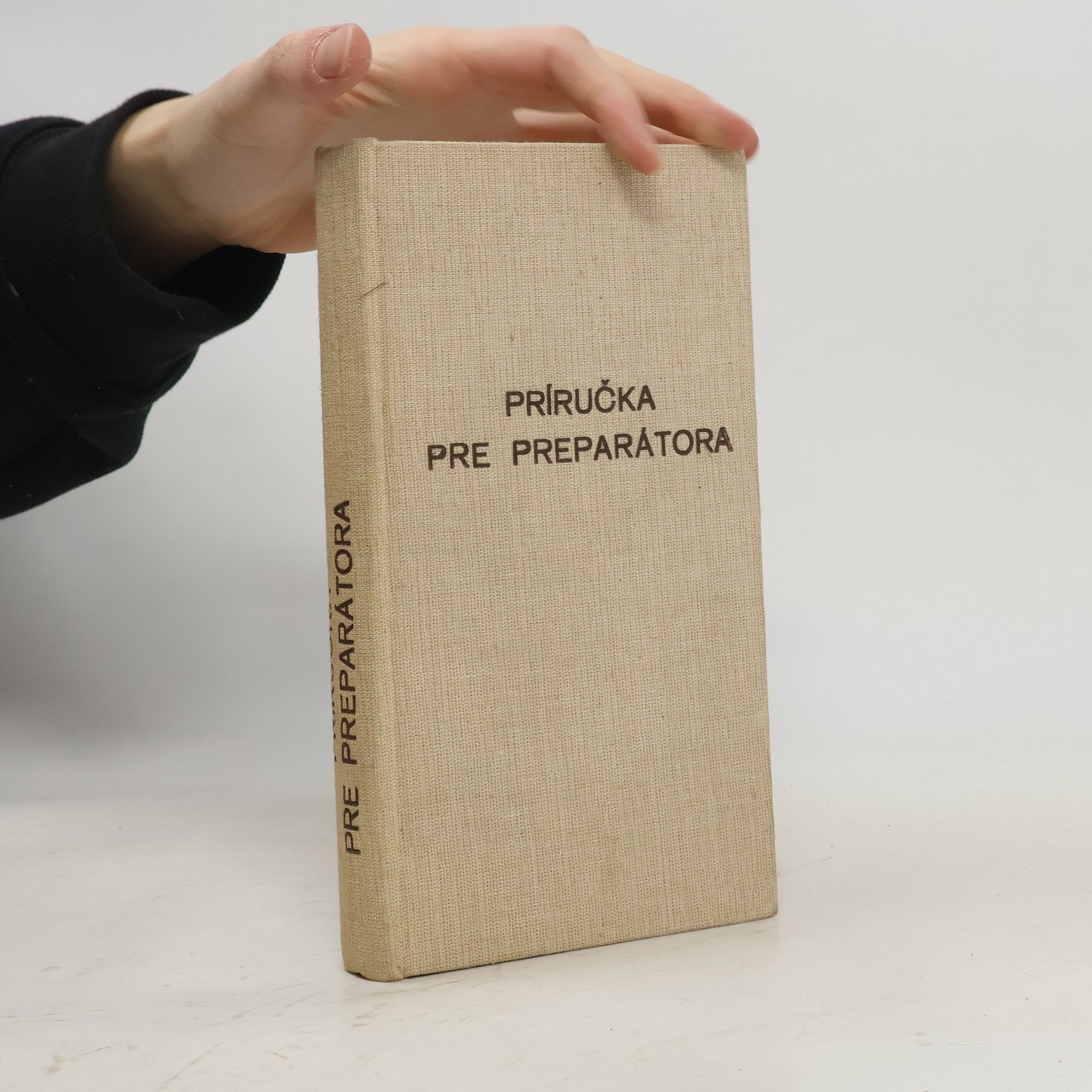 Autorenkollektiv Príručka pre preparátora