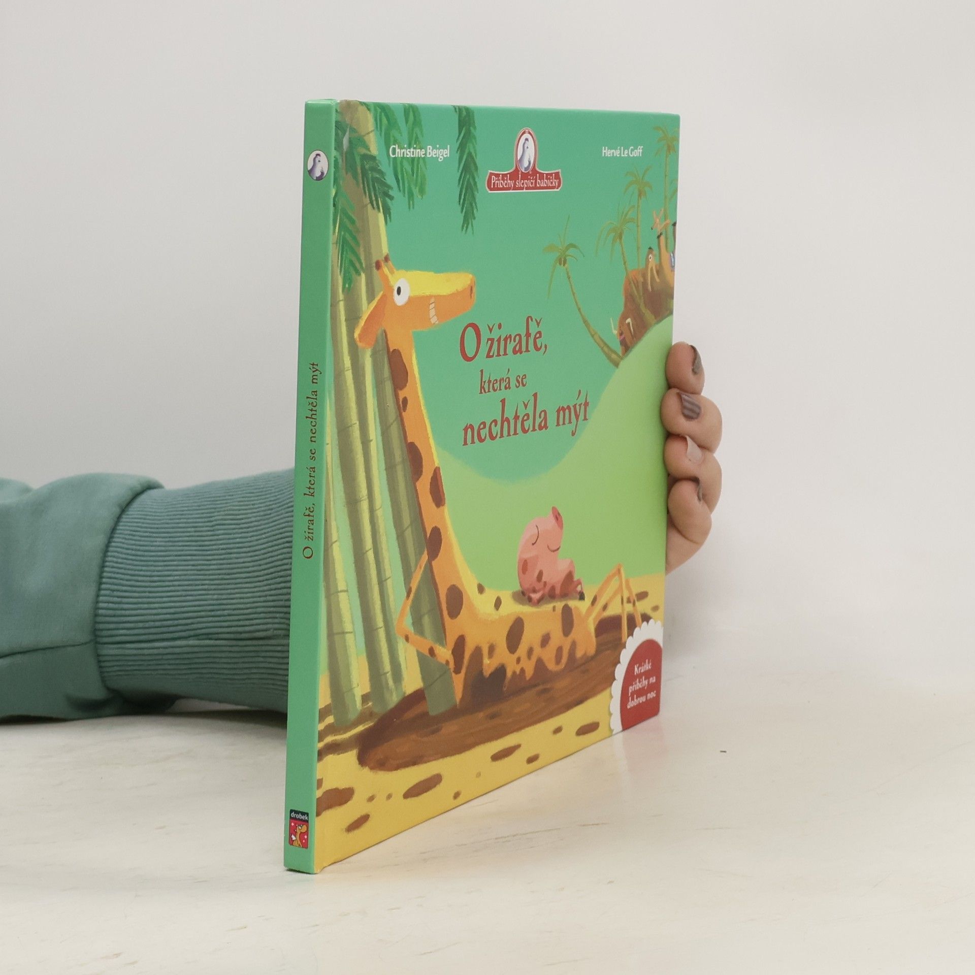 Hervé Le Goff O žirafě, která se nechtěla mýt
