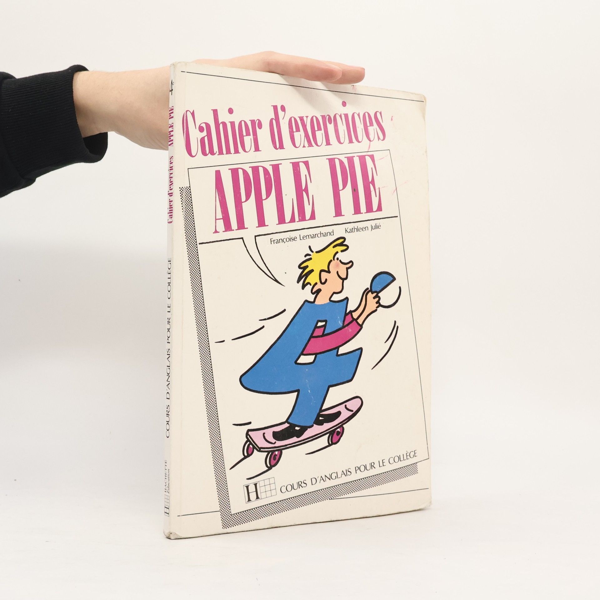 Françoise Lemarchand Anglais 4ème Apple Pie. Cahier d'exercices, cours d'anglais pour le collège