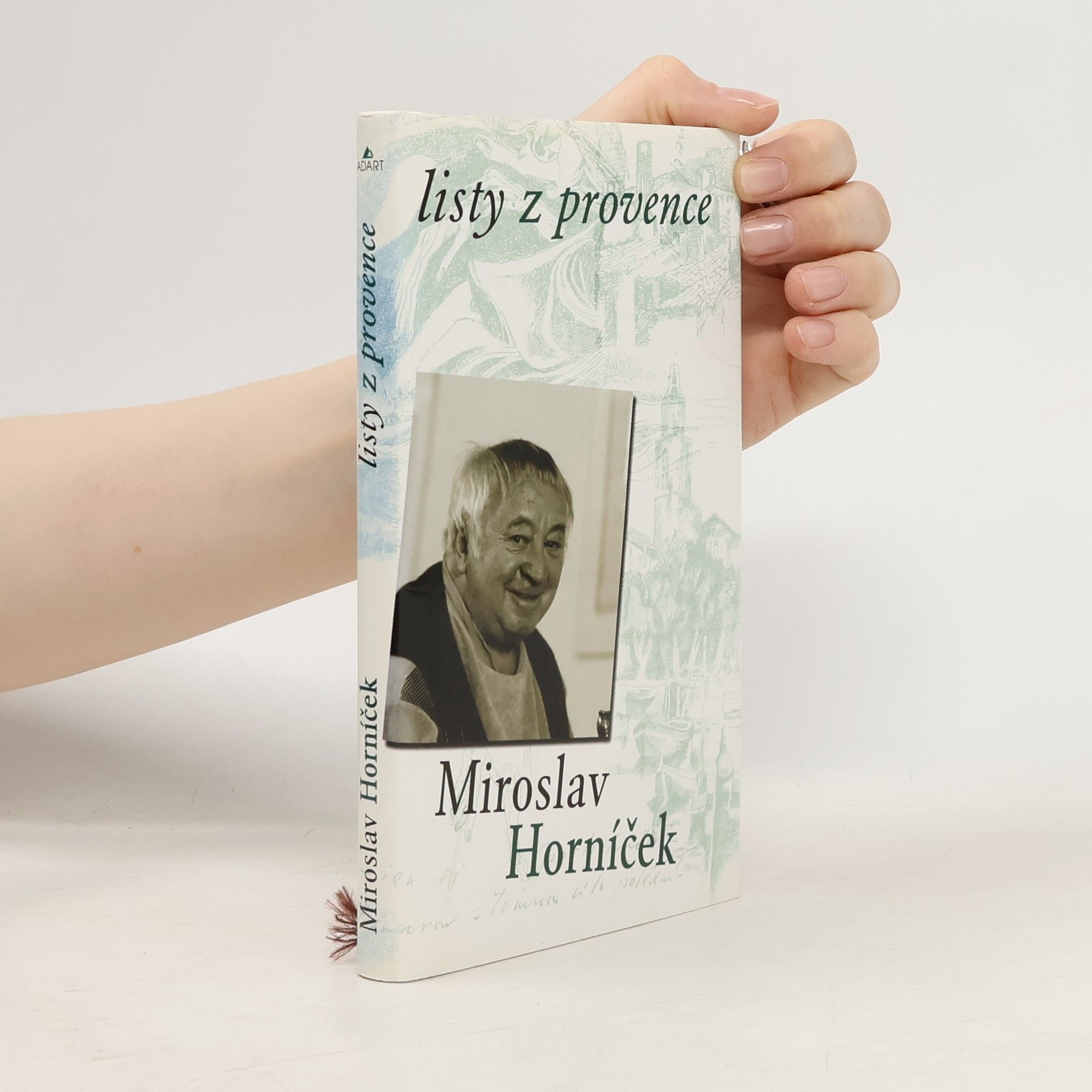 Miroslav Horníček Listy z Provence