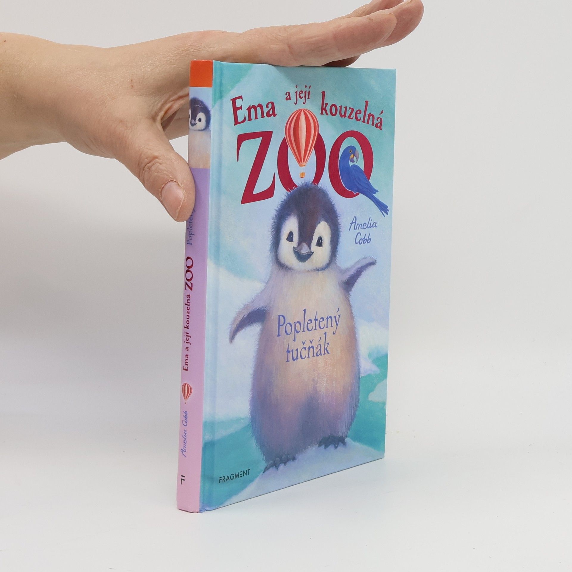 Eva Brožová Ema a její kouzelná zoo. Popletený tučňák