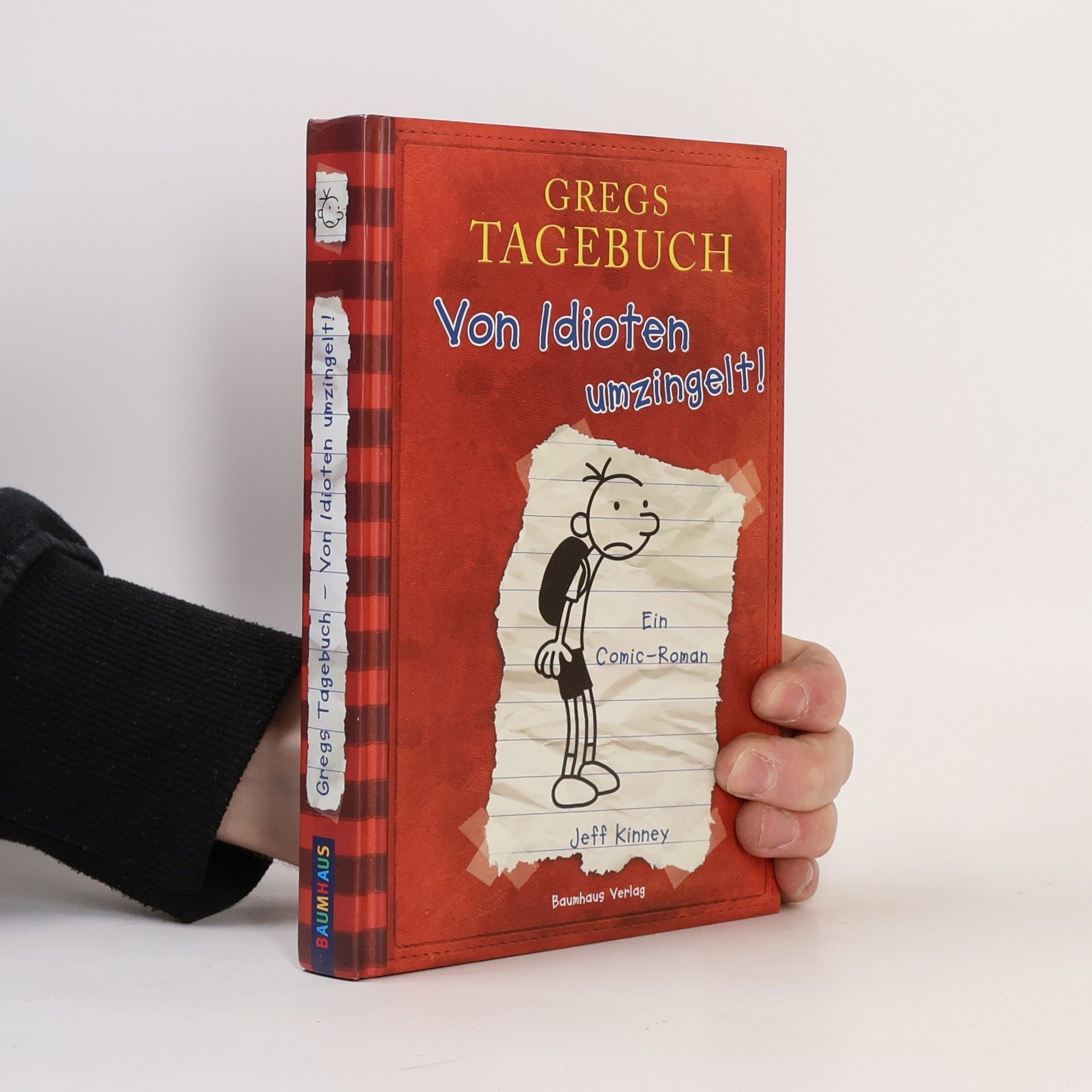 Jeff Kinney Gregs Tagebuch. Von Idioten umzingelt!