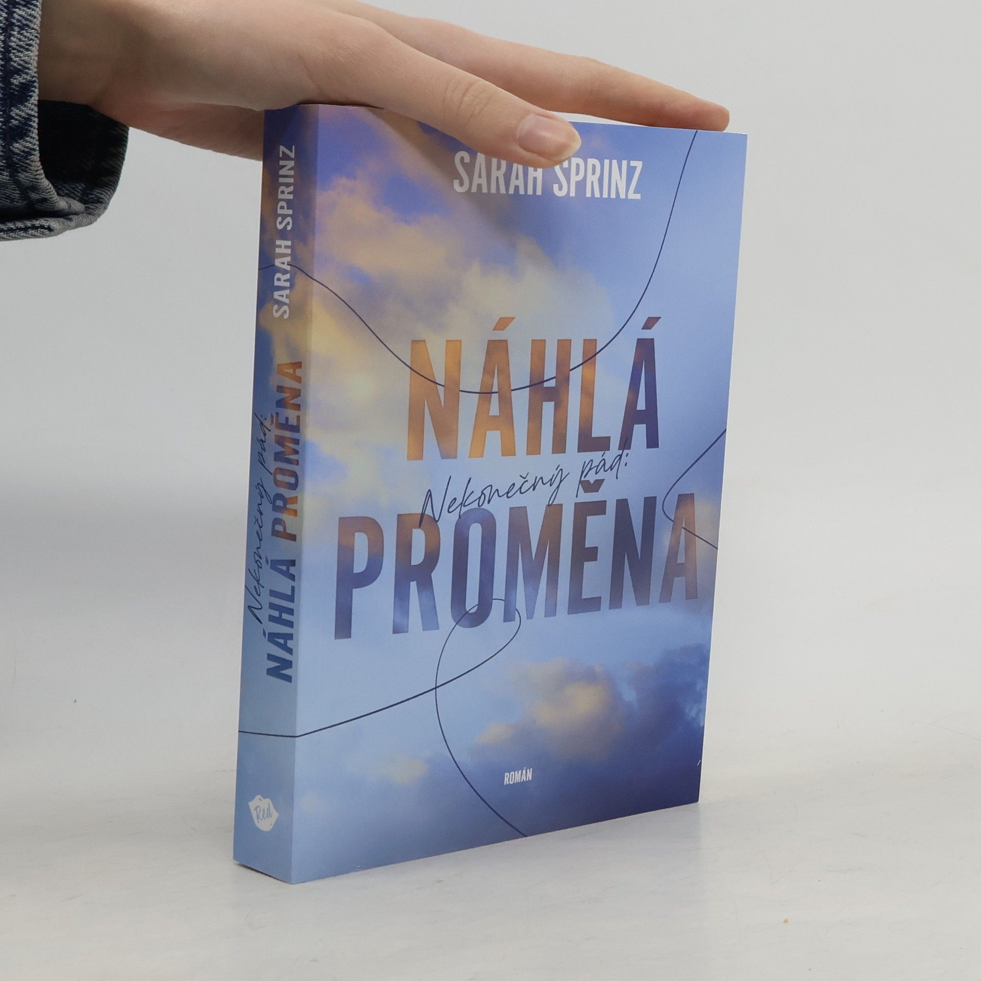 Sarah Sprinz Náhlá proměna