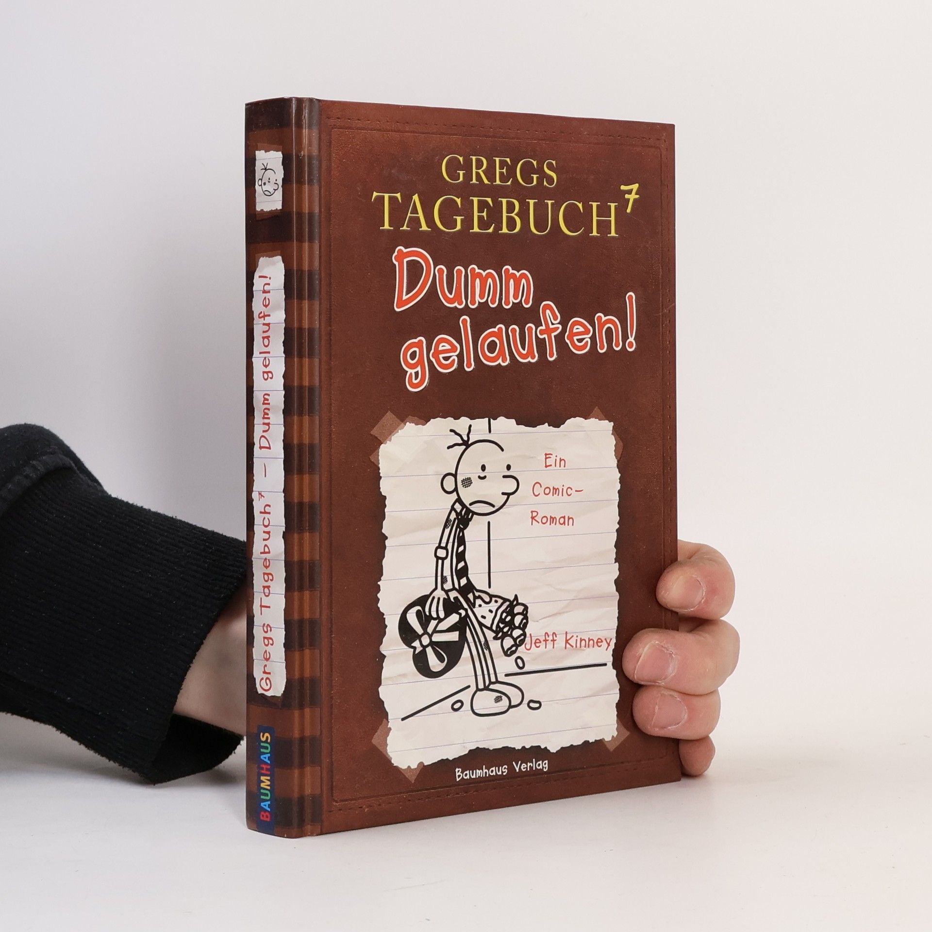 Jeff Kinney 7. Dumm gelaufen!