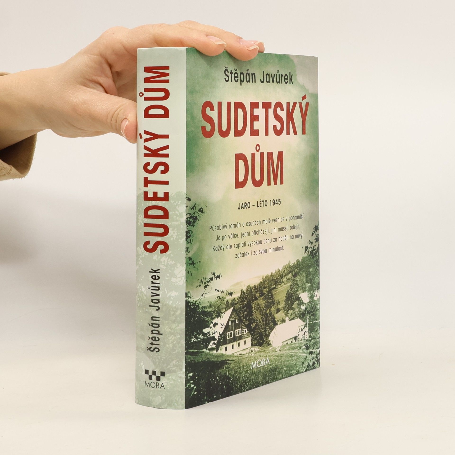 Štěpán Javůrek Sudetský dům : jaro - léto 1945