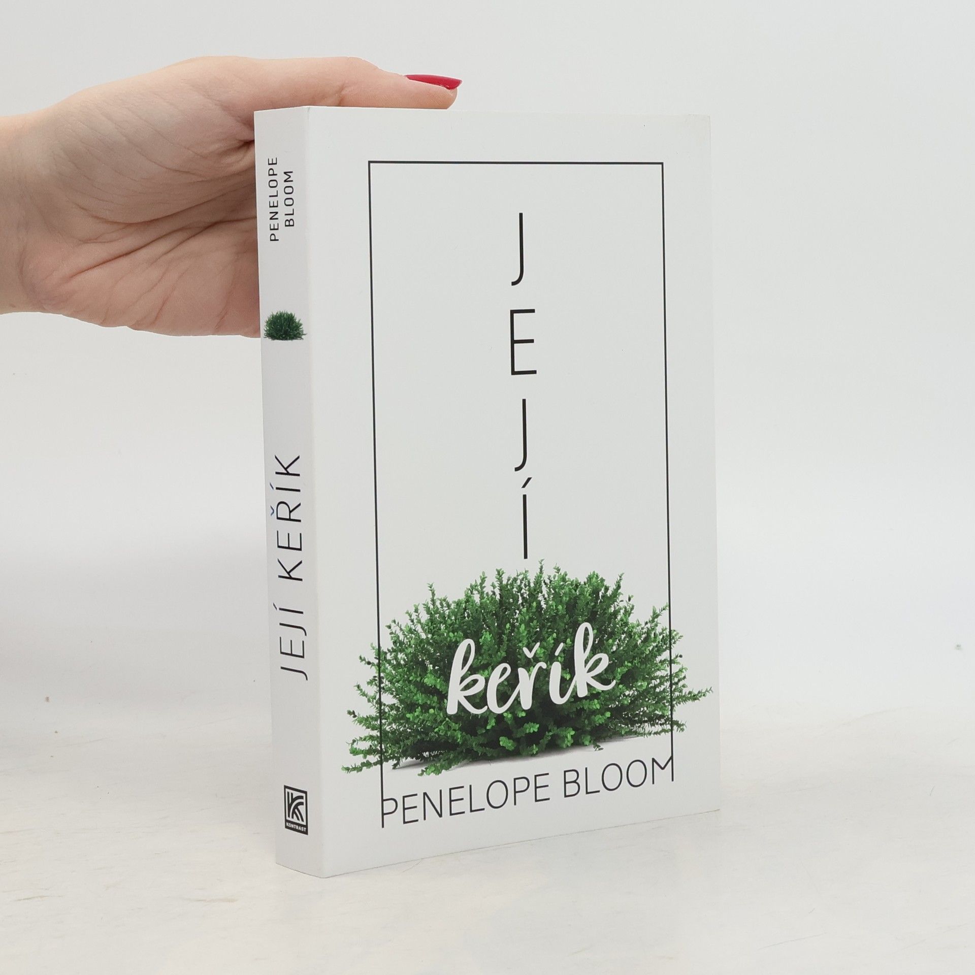 Penelope Bloom Její keřík