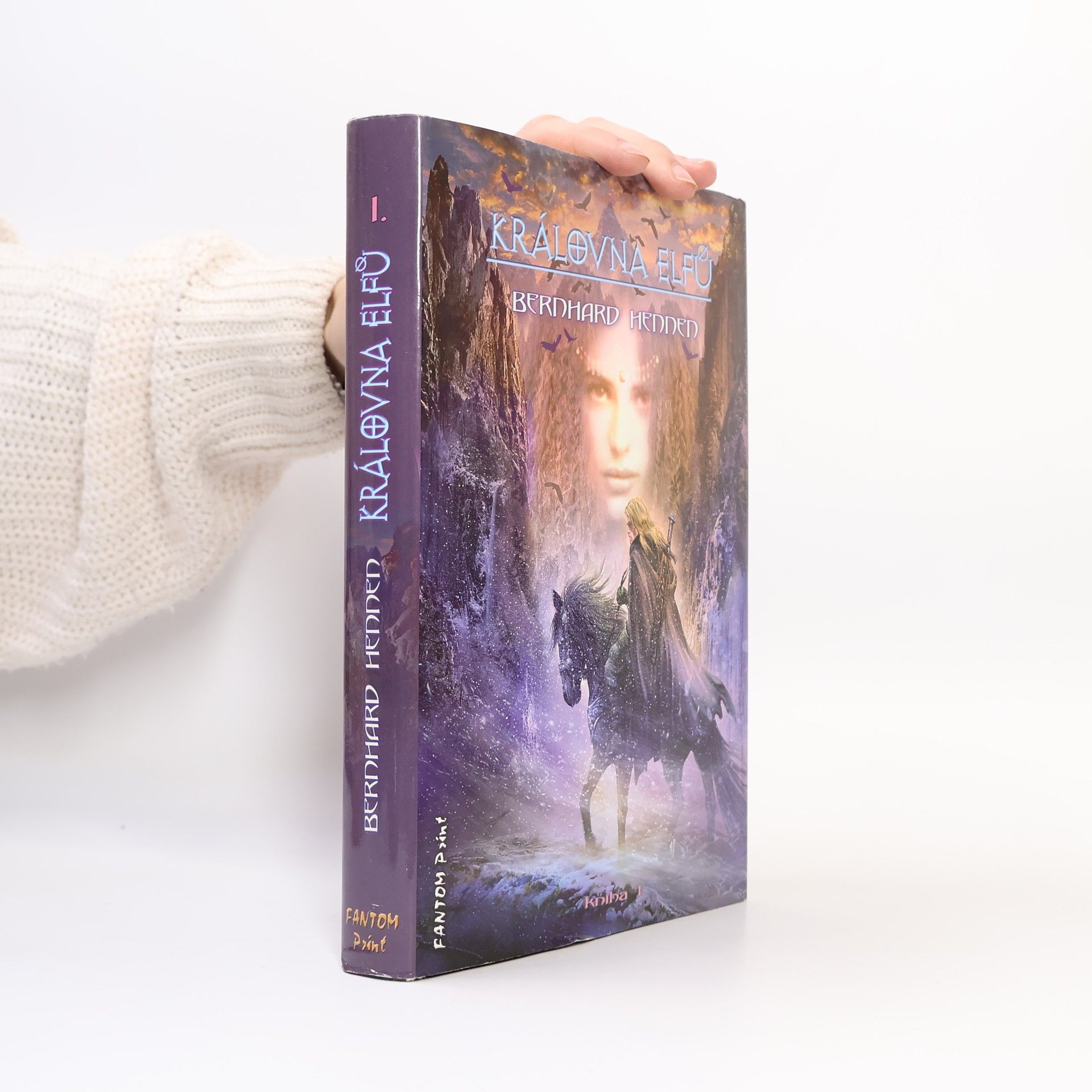 Bernhard Hennen Královna elfů, kniha I.