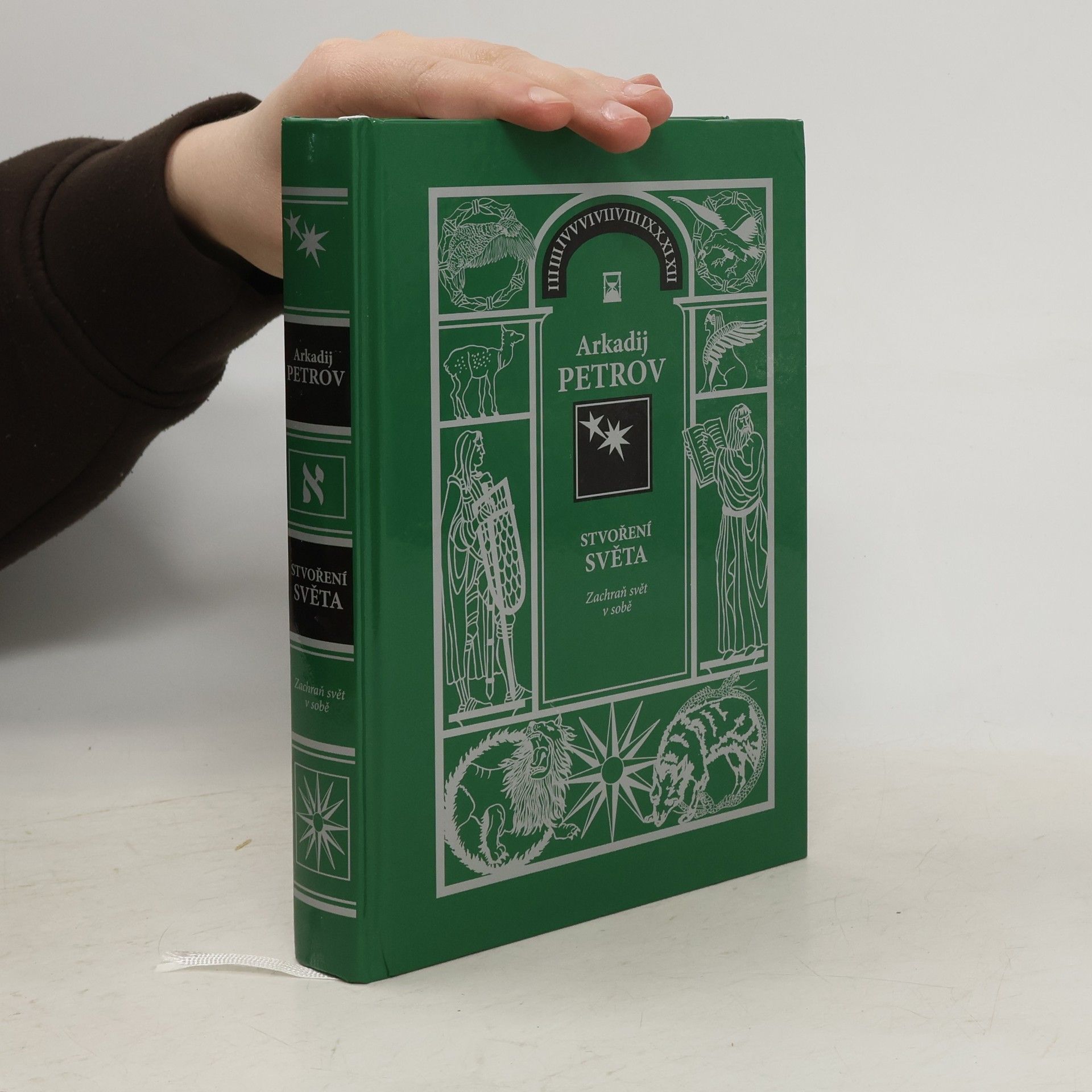Arcady Petrov Stvoření světa - Zachraň svět v sobě