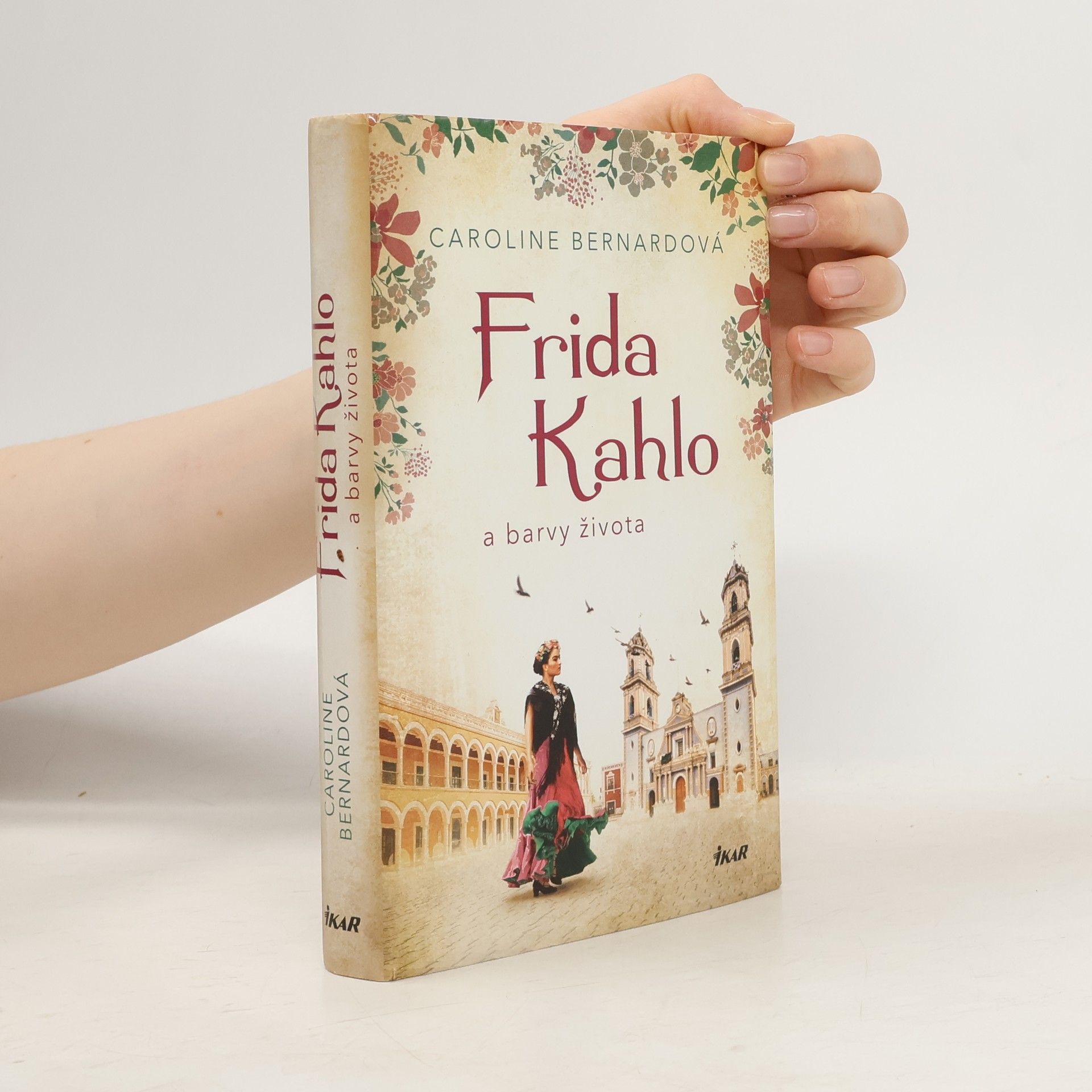 Caroline Bernard Frida Kahlo a barvy života