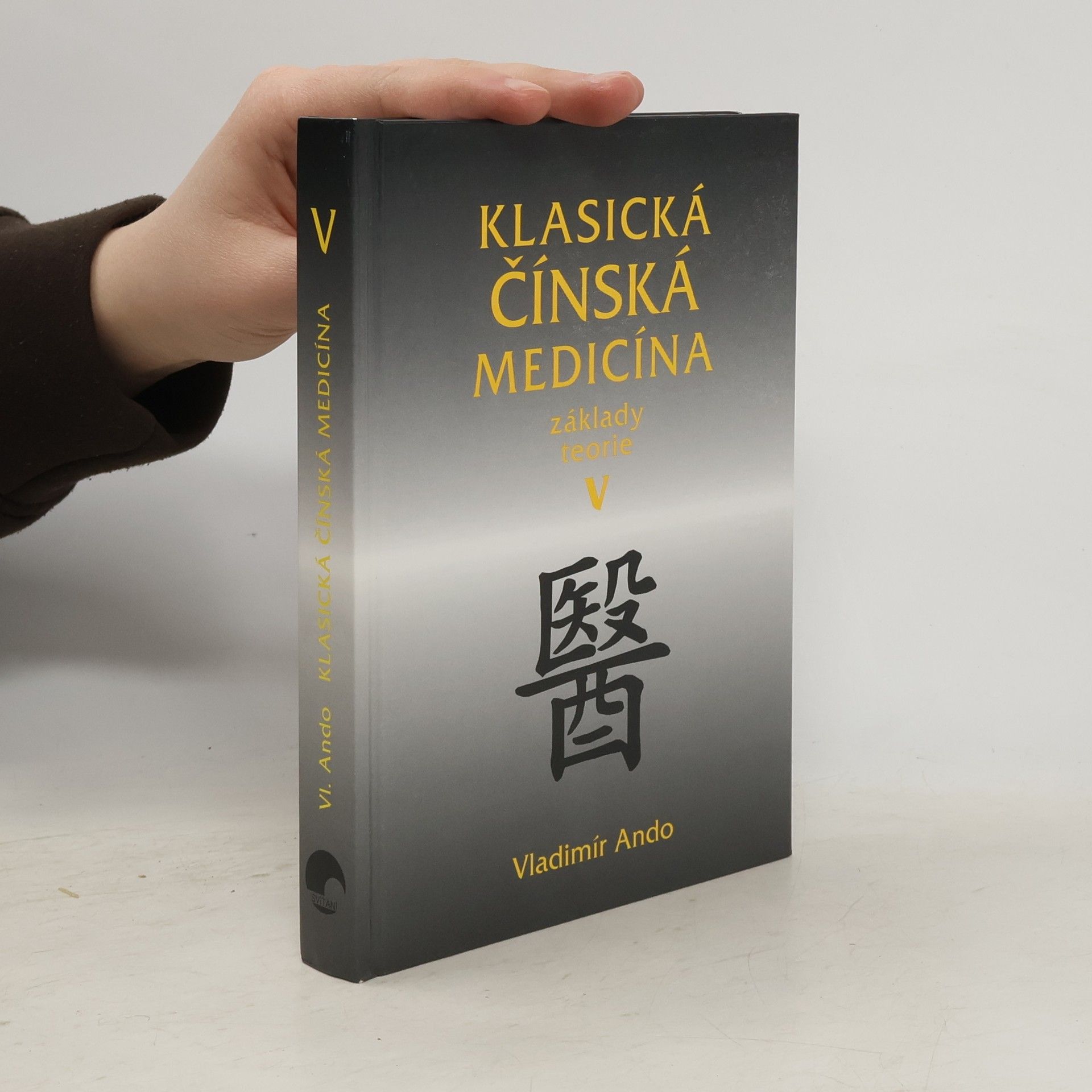 Vladimír Ando Klasická čínská medicína V.