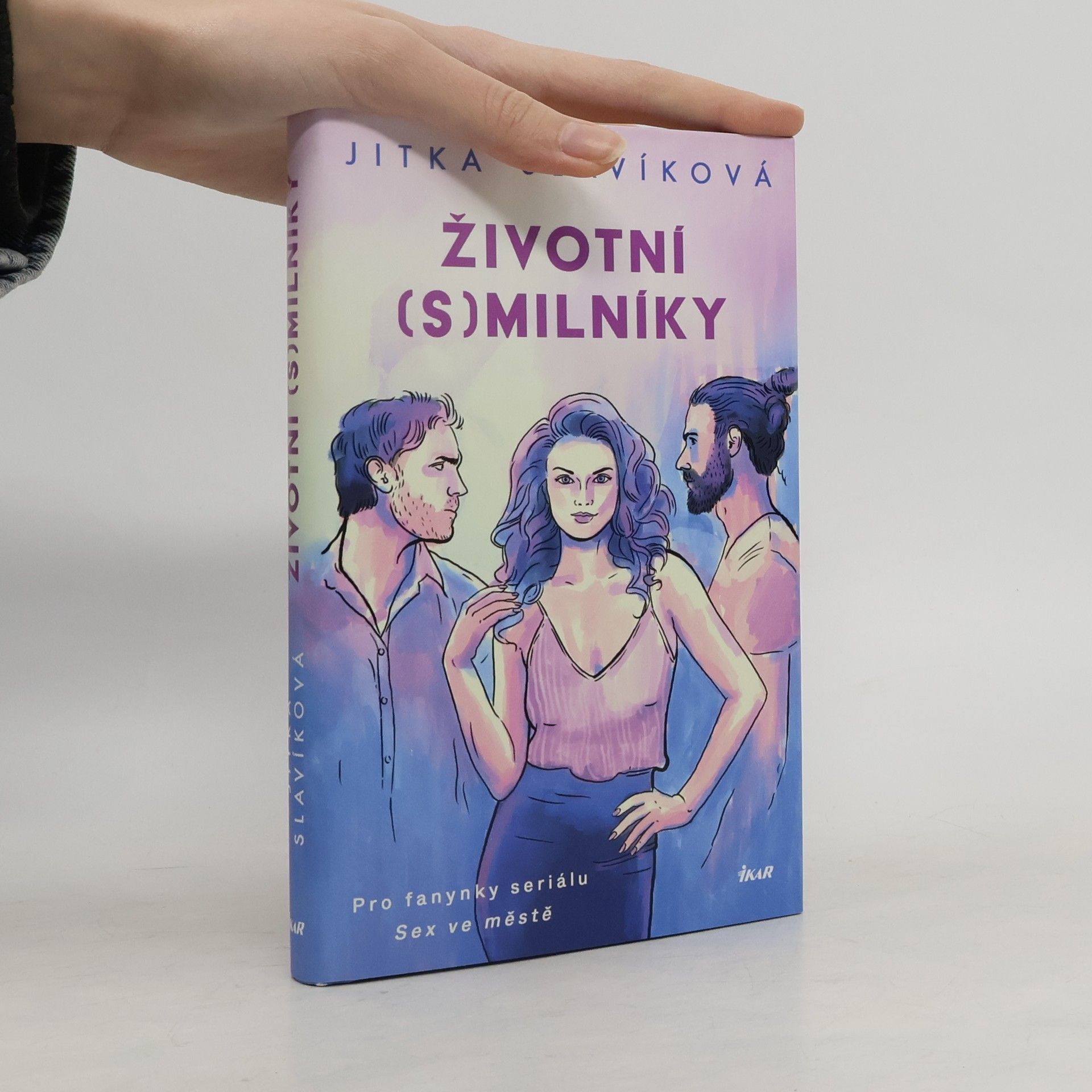 Jitka Slavíková Životní (s)milníky