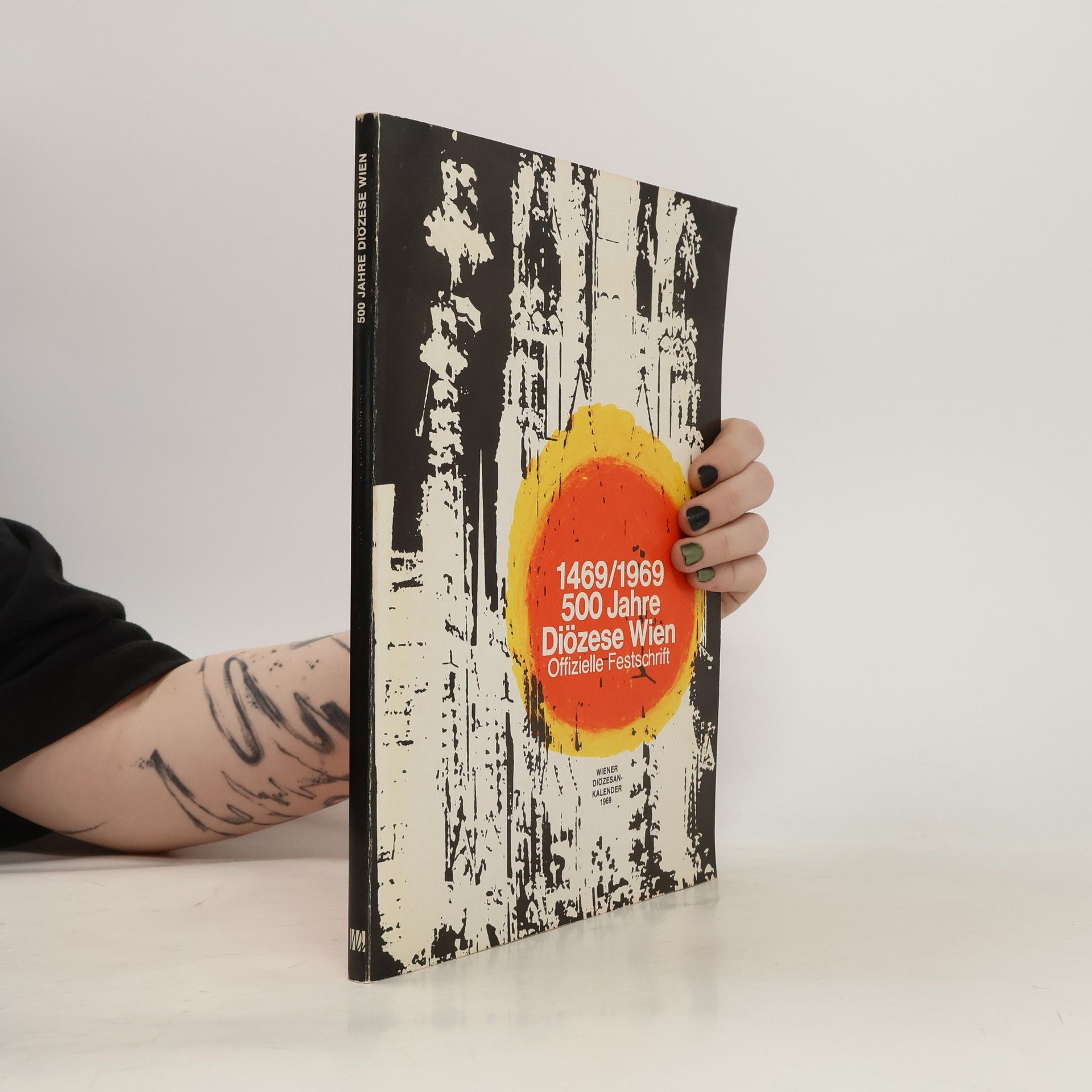 Autores varios 1469/1969 500 Jahre Diözese WIen