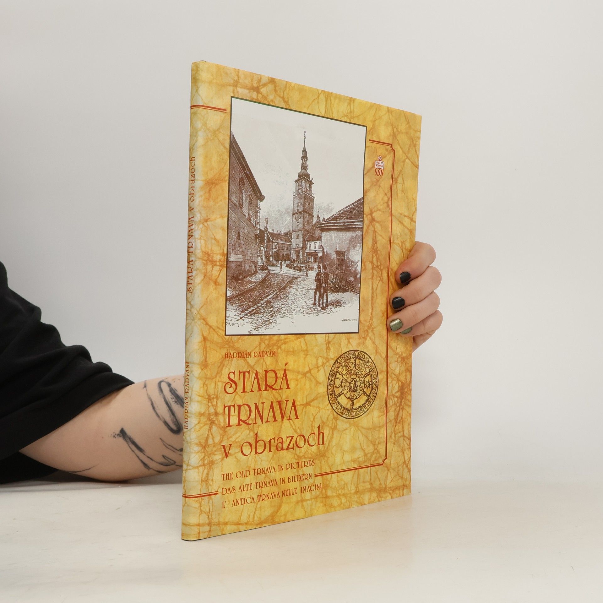 Hadrián Radváni Stará Trnava v obrazoch