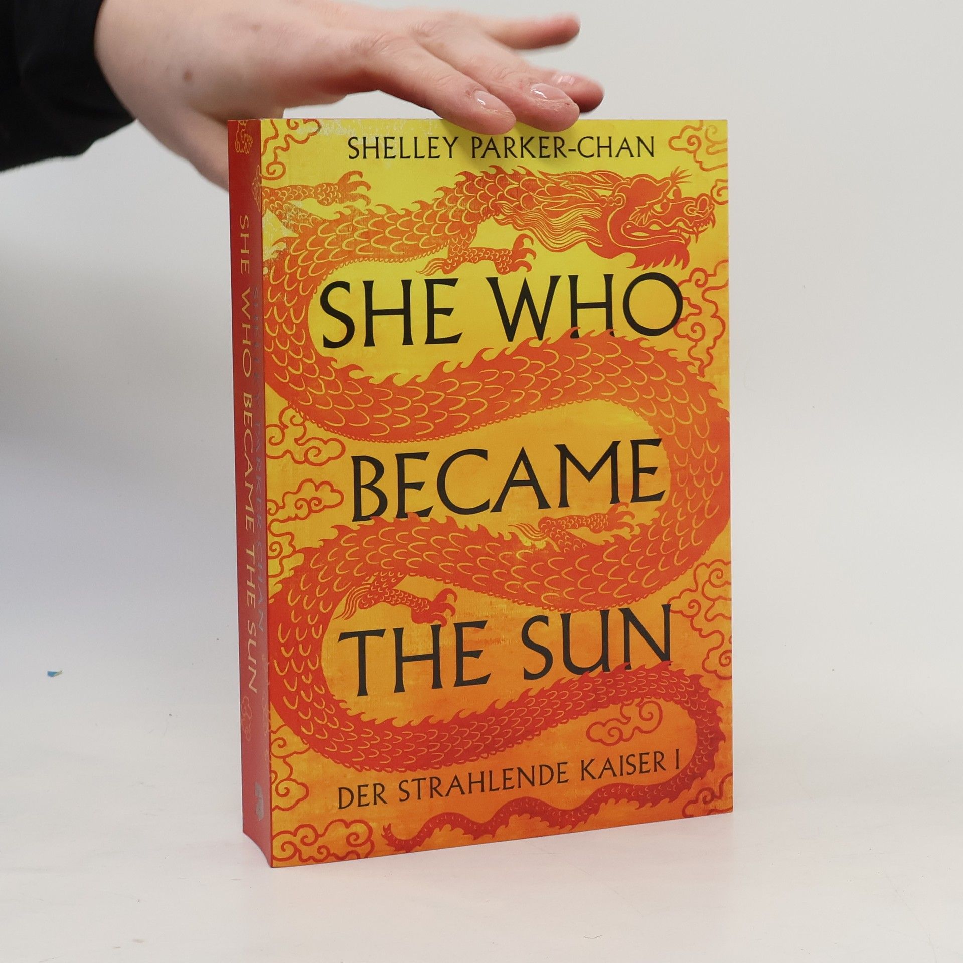 Shelley Parker Chan She Who Became the Sun. Der strahlende Kaiser I