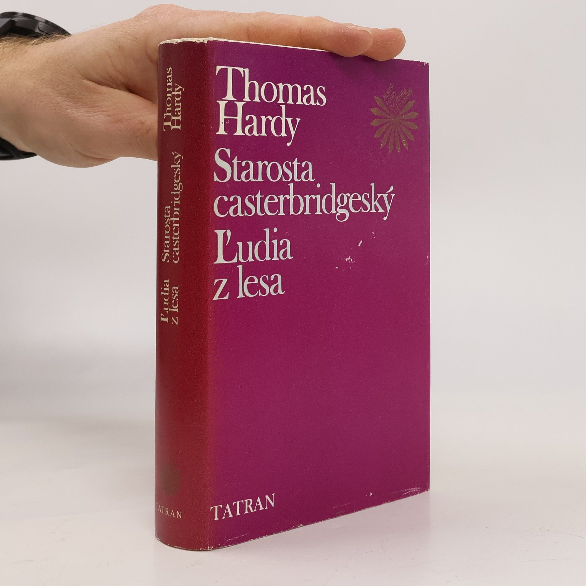 Thomas Hardy Starosta casterbridgeský. Ľudia z lesa