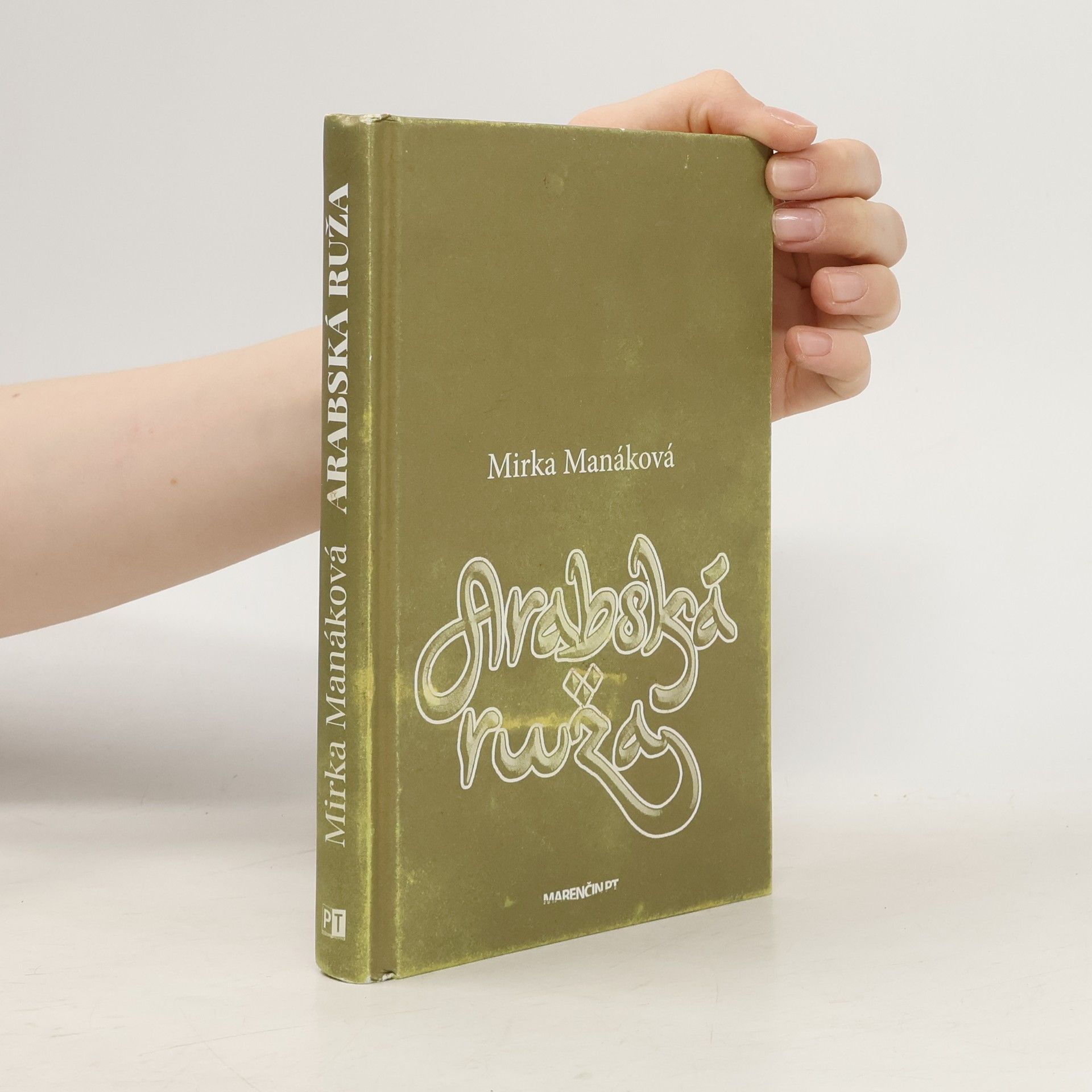 Mirka Manáková Arabská ruža