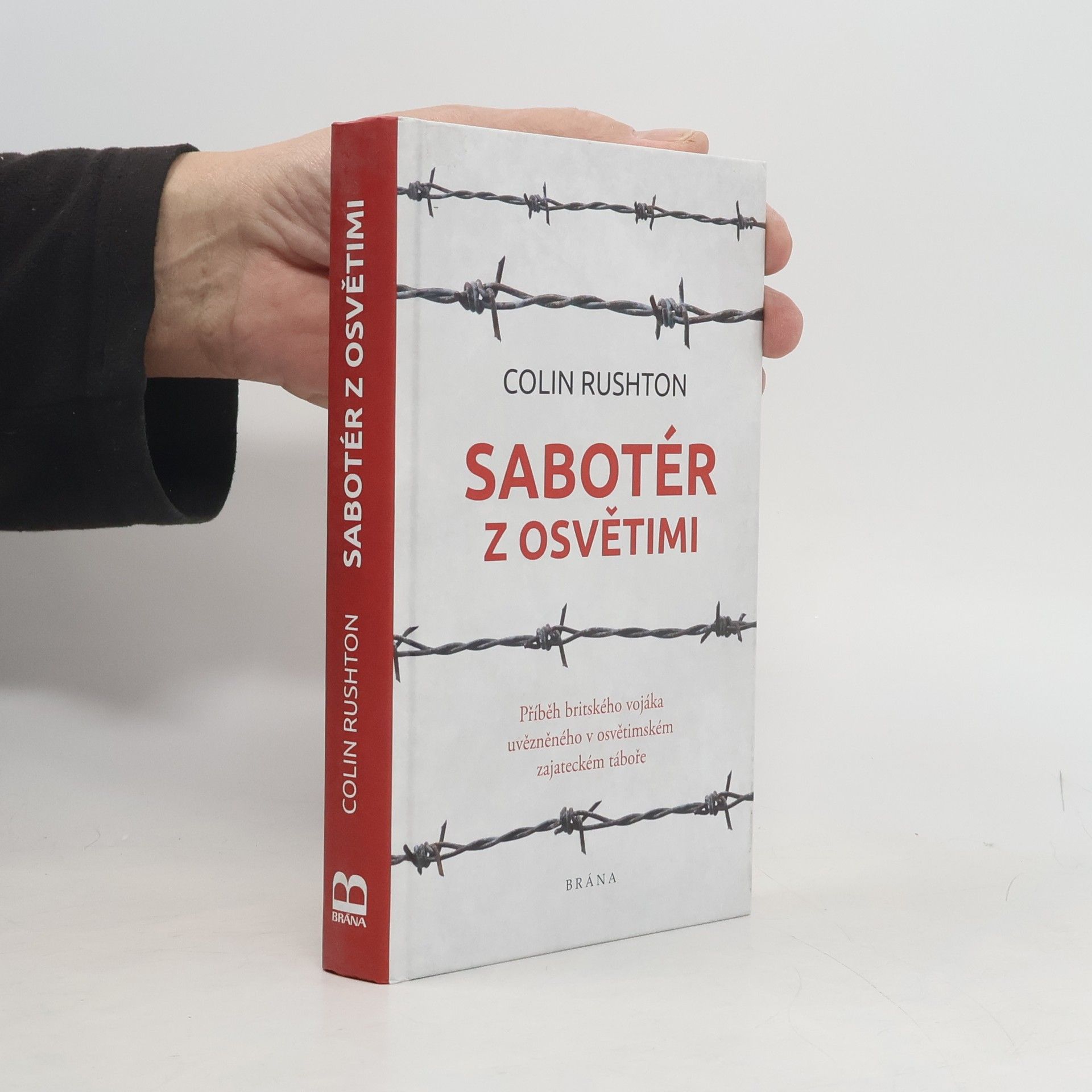 Colin Rushton Sabotér z Osvětimi