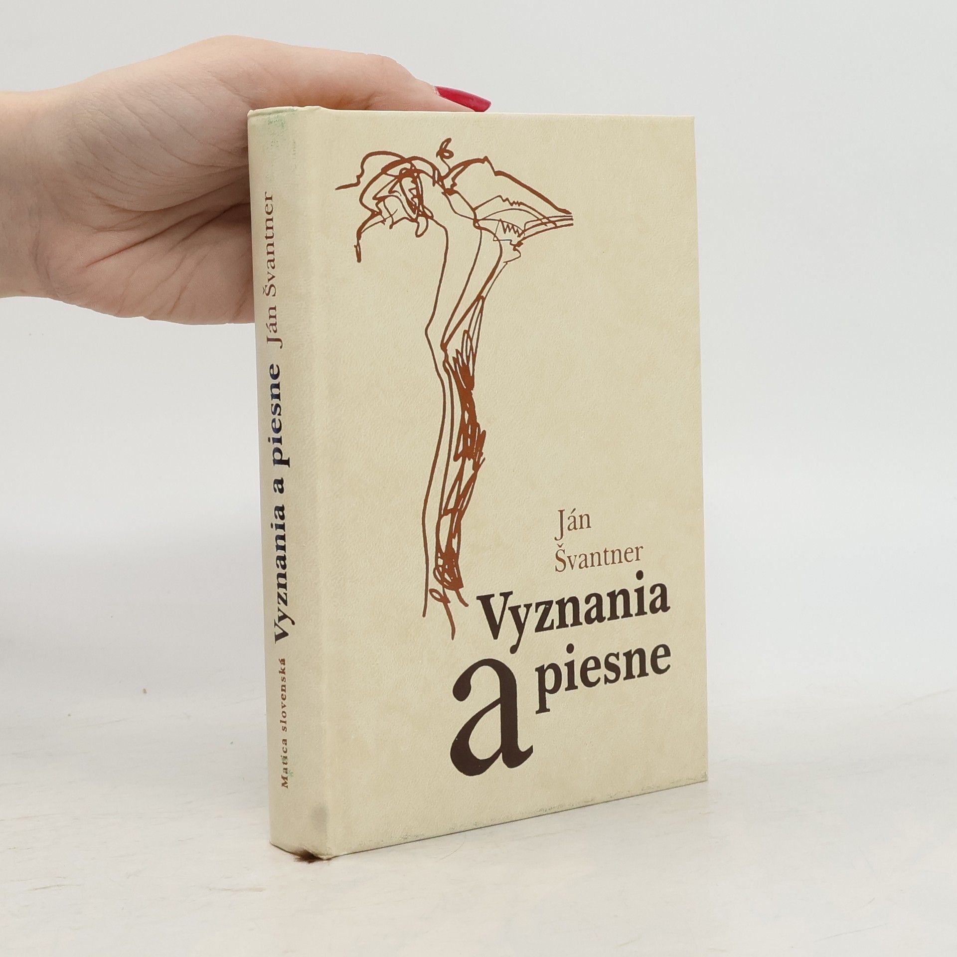 Ján Švantner Vyznania a piesne