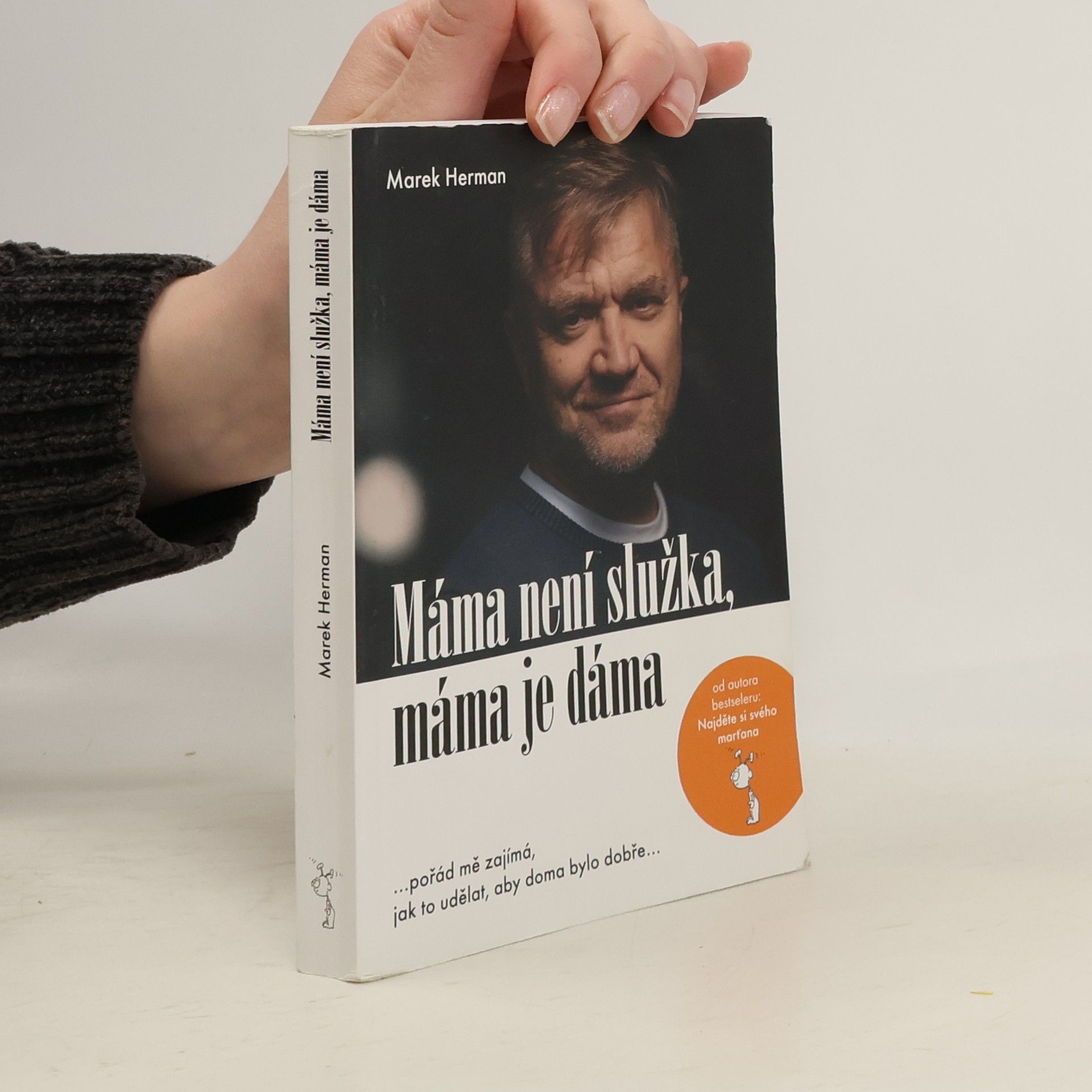 Marek Herman Máma není služka, máma je dáma