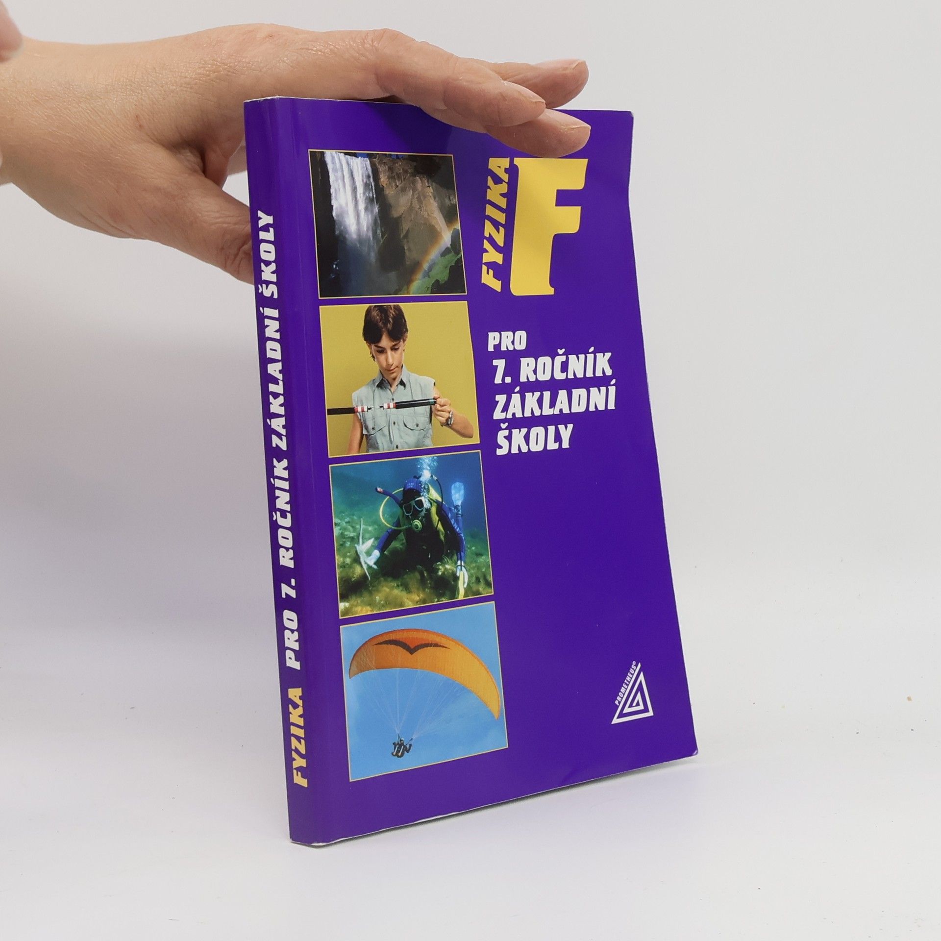Růžena Kolářová Fyzika pro 7. ročník základní školy