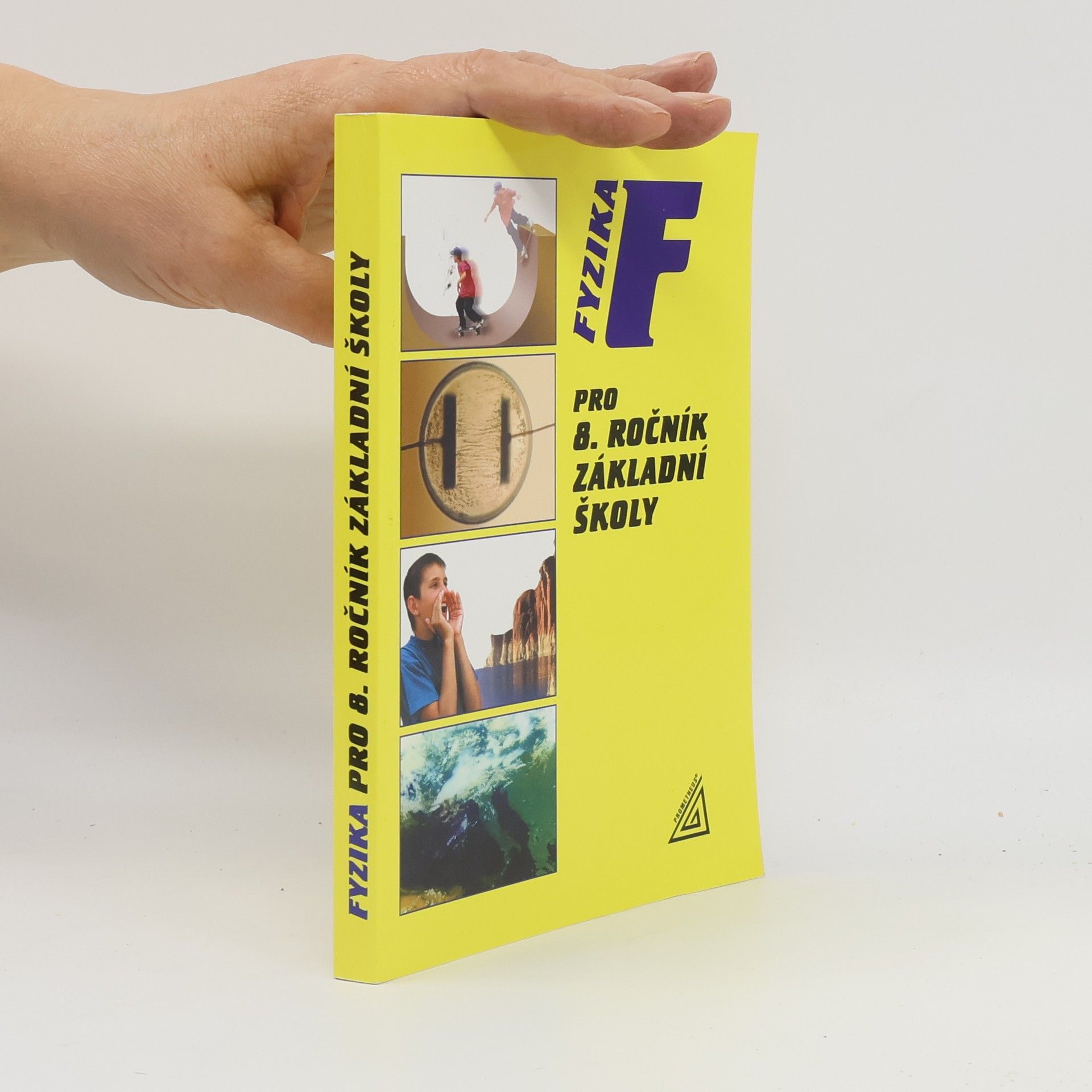 Růžena Kolářová Fyzika pro 8. ročník základní školy