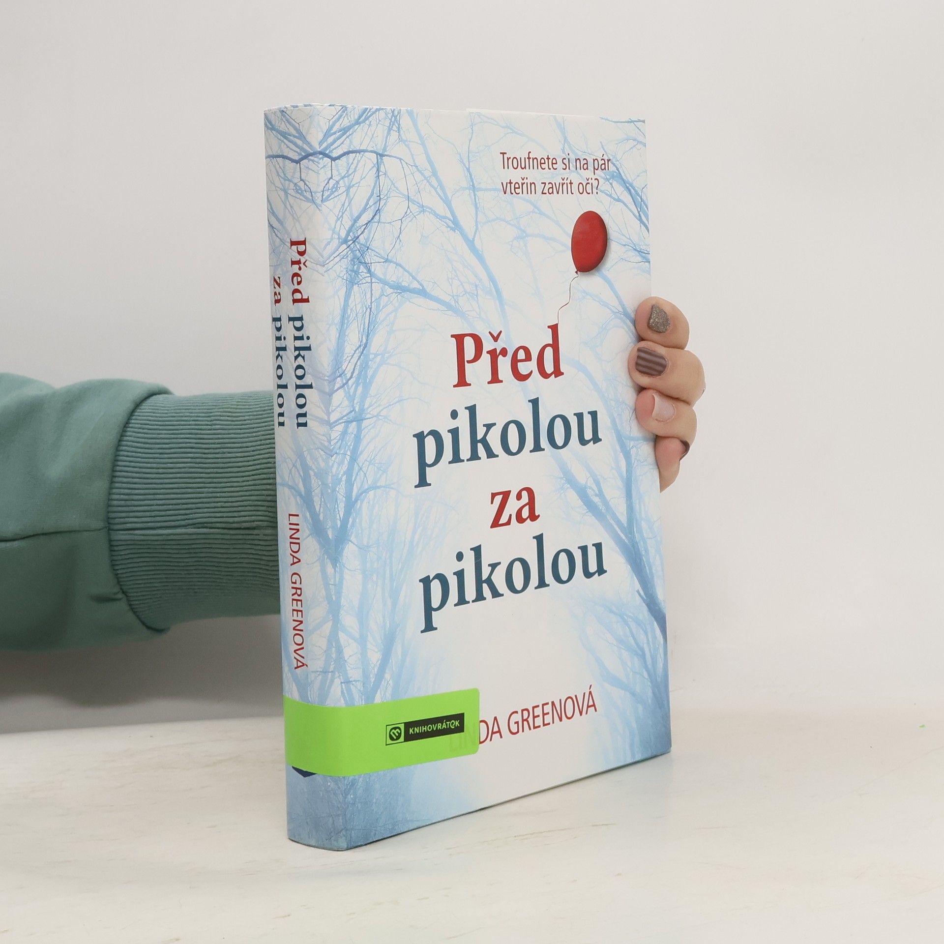 Linda Green Před pikolou za pikolou