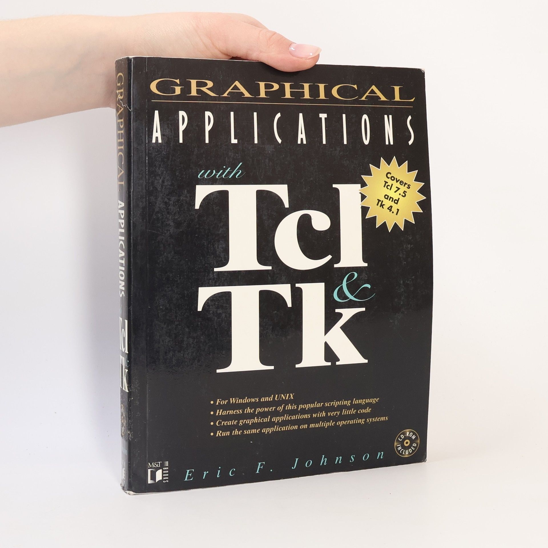 Eric Foster-Johnson Graphical Applications with Tcl and Tk