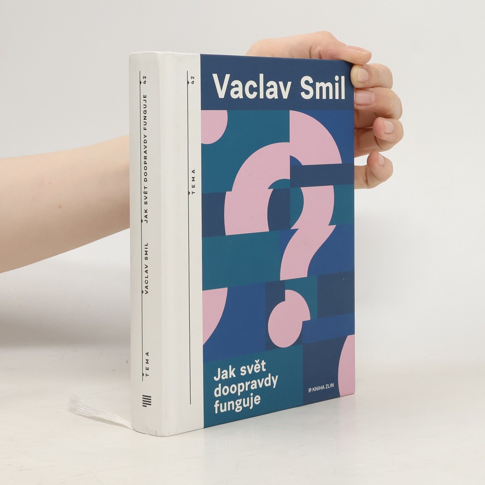 Vaclav Smil Jak svět doopravdy funguje