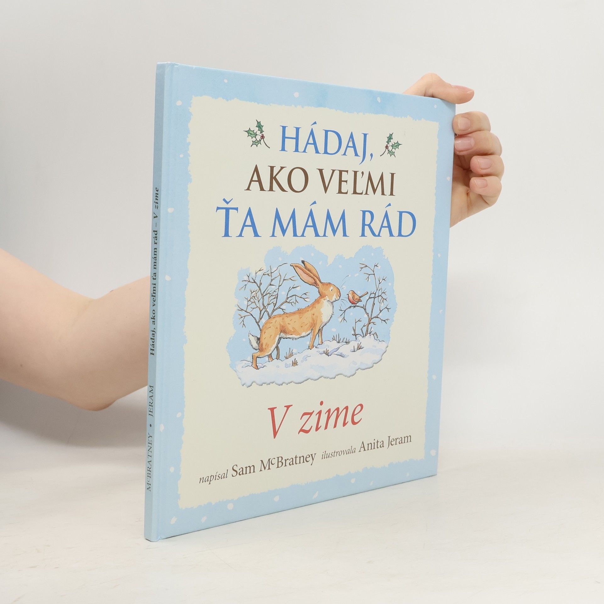 Hádaj, ako velmi ťa mám rád