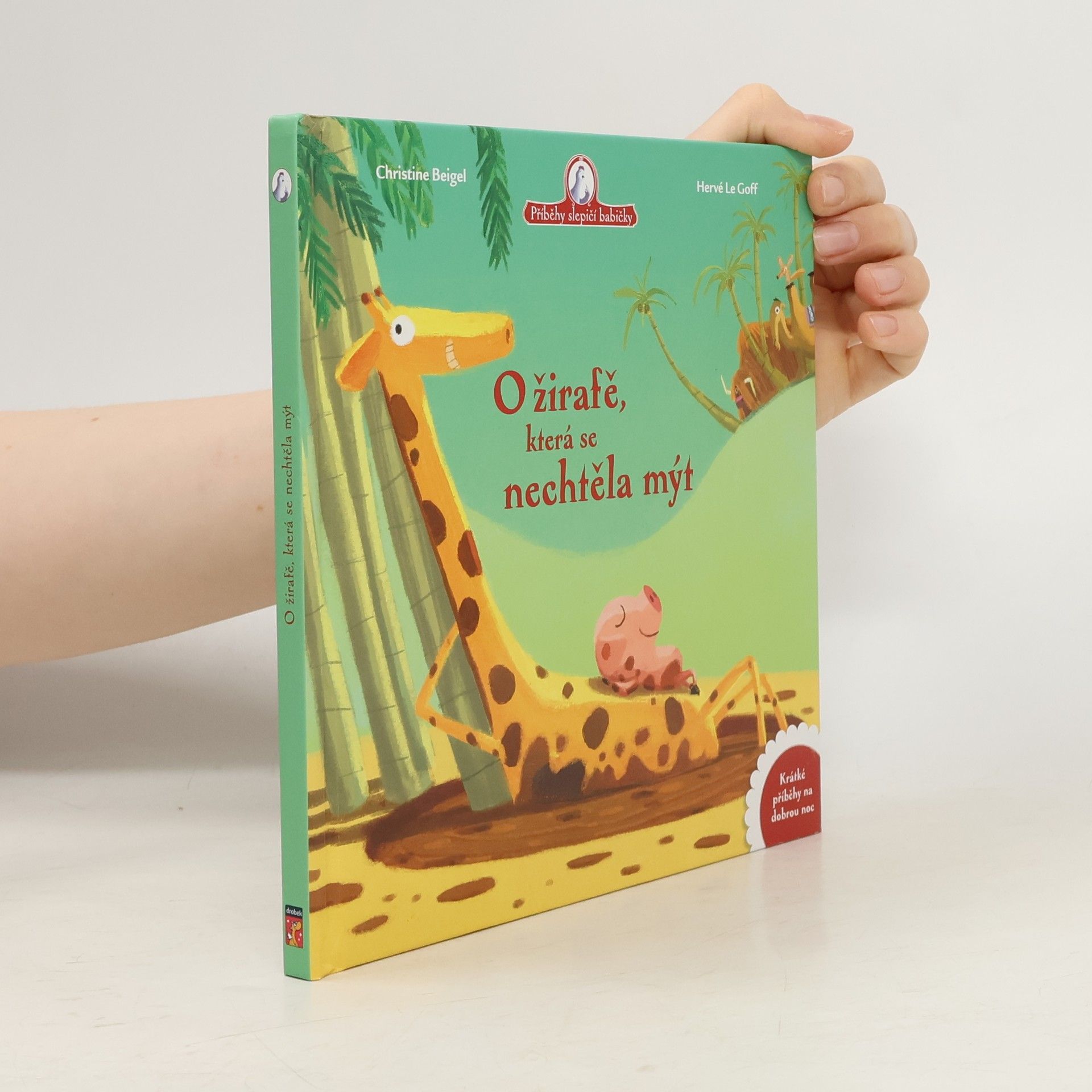 Hervé Le Goff O žirafě, která se nechtěla mýt