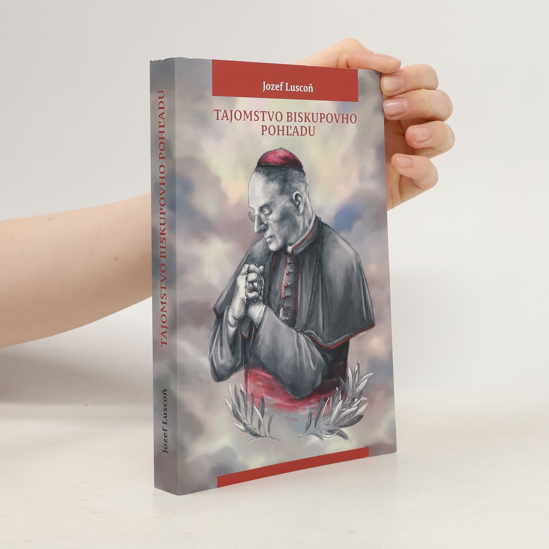 Jozef Luscoň Tajomstvo biskupovho pohľadu