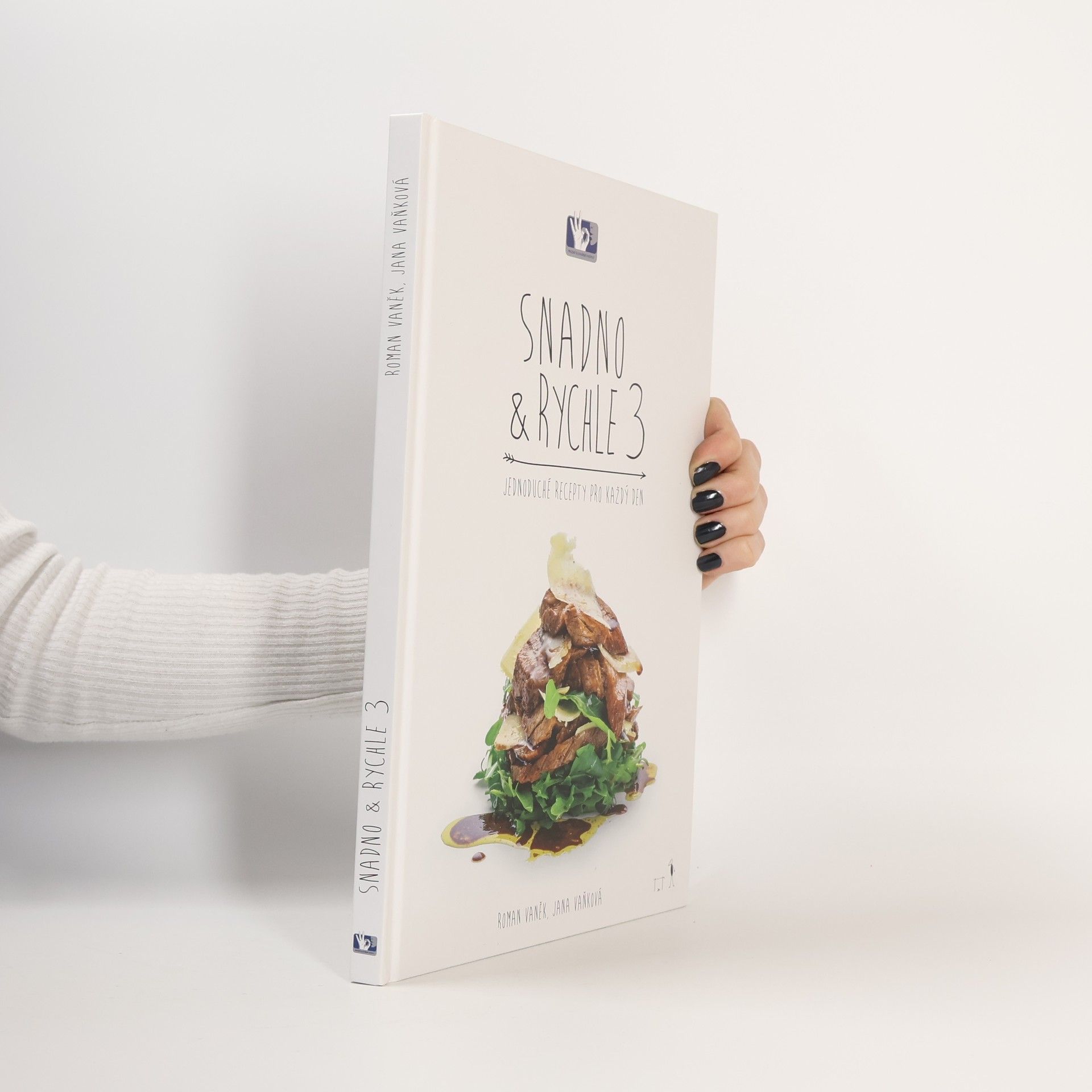 Snadno a rychle 3: Jednoduché recepty pro každý den