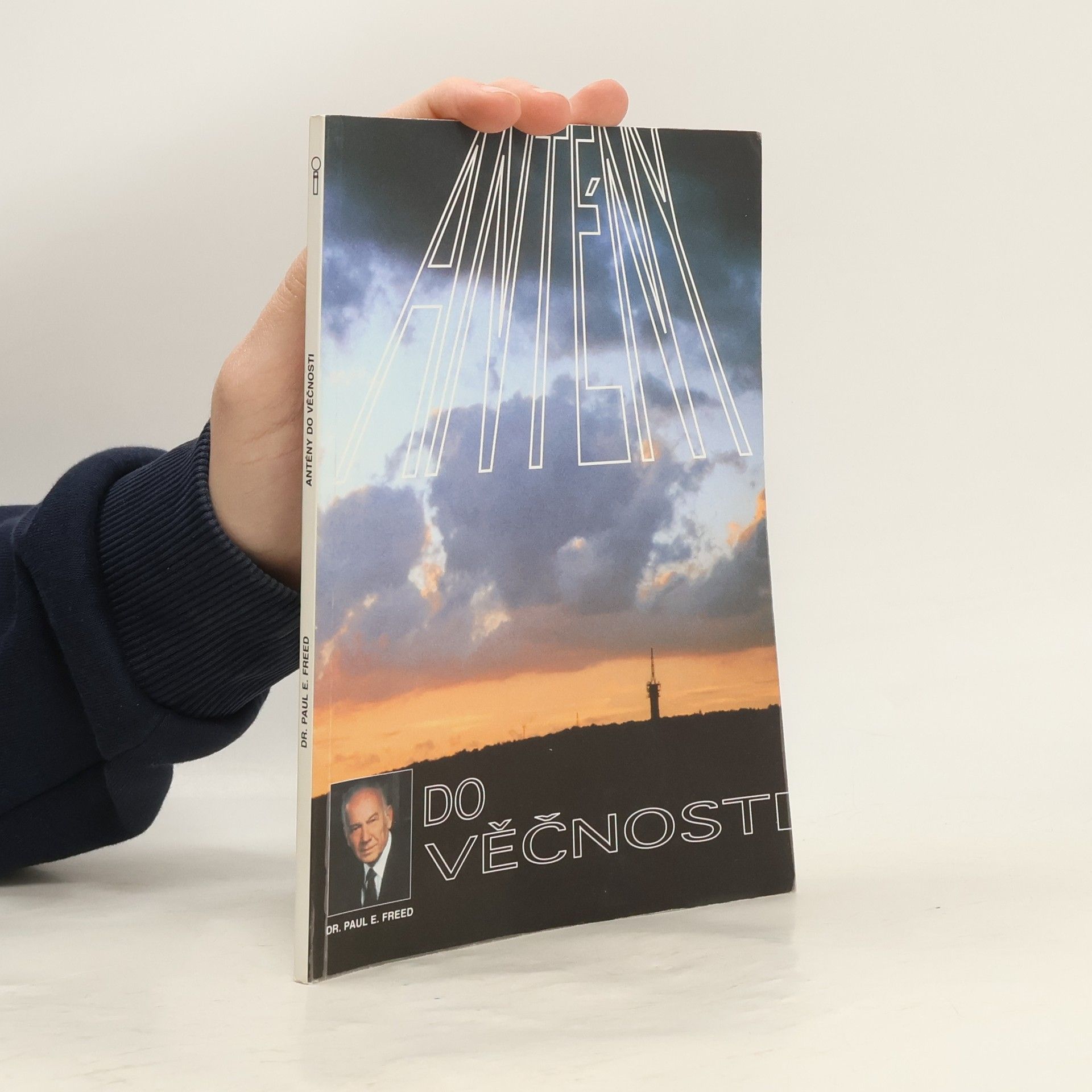 Paul Freed Antény do věčnosti