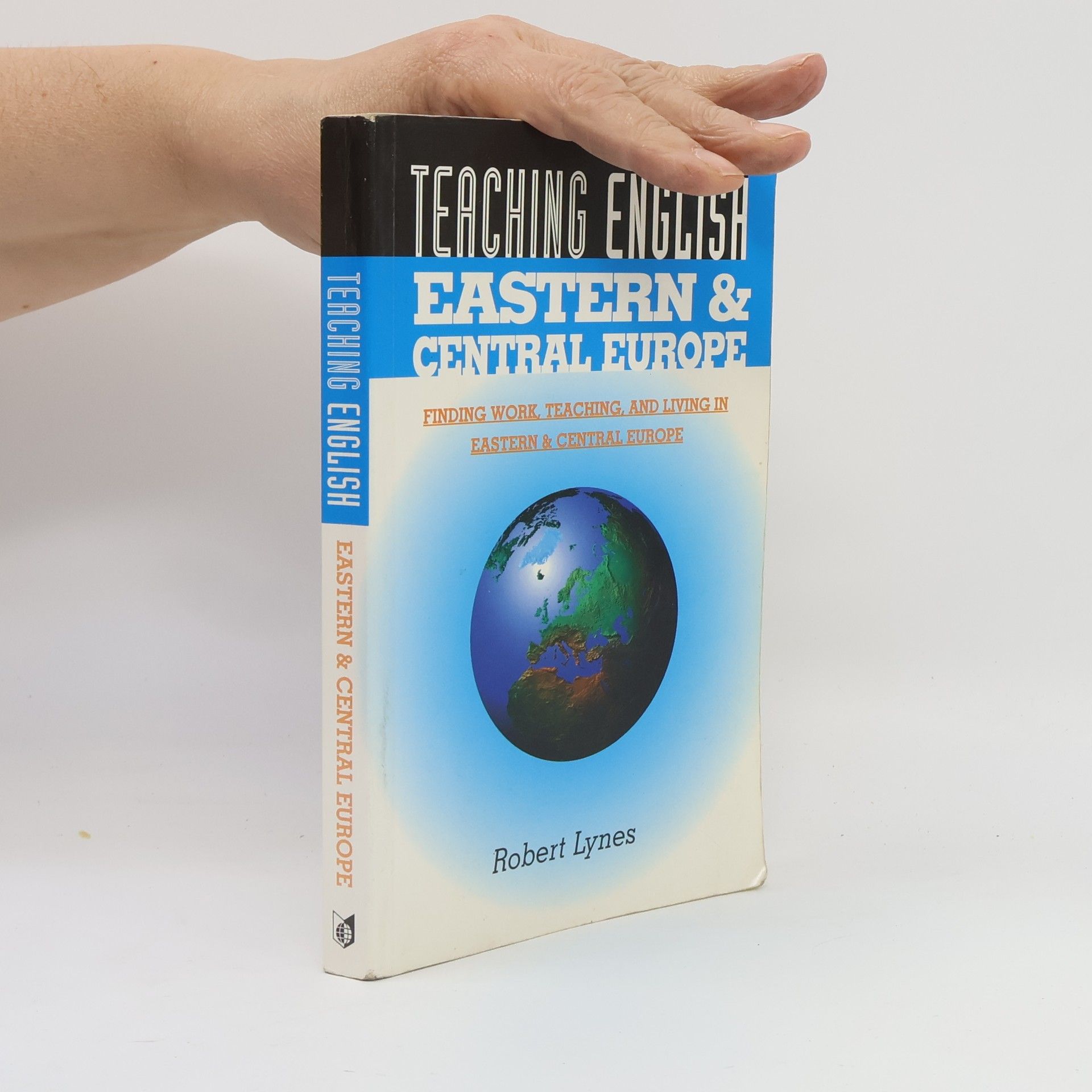 Robert Lynes Teaching English in Eastern and Central Europe