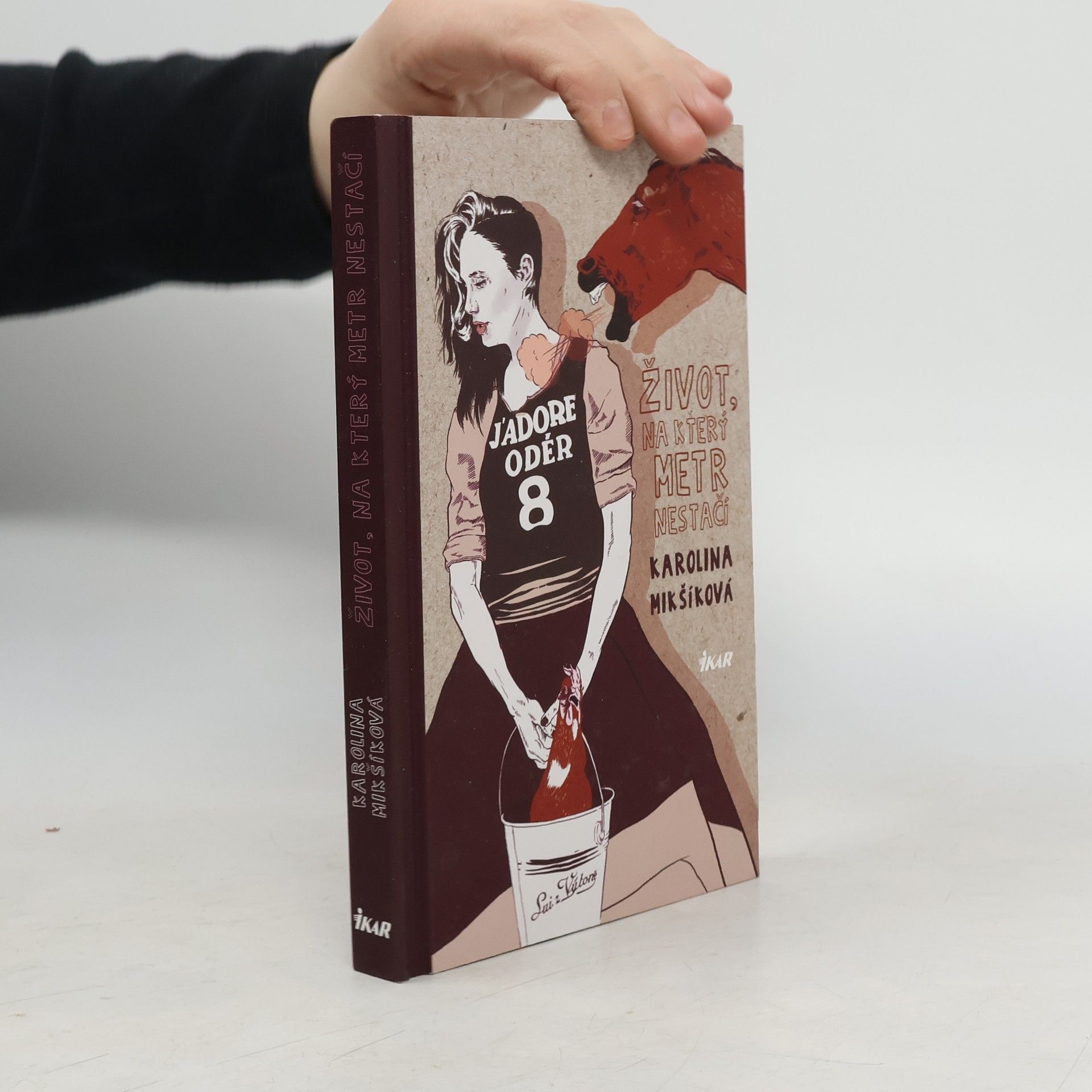 Karolina Mikšíková Život, na který metr nestačí