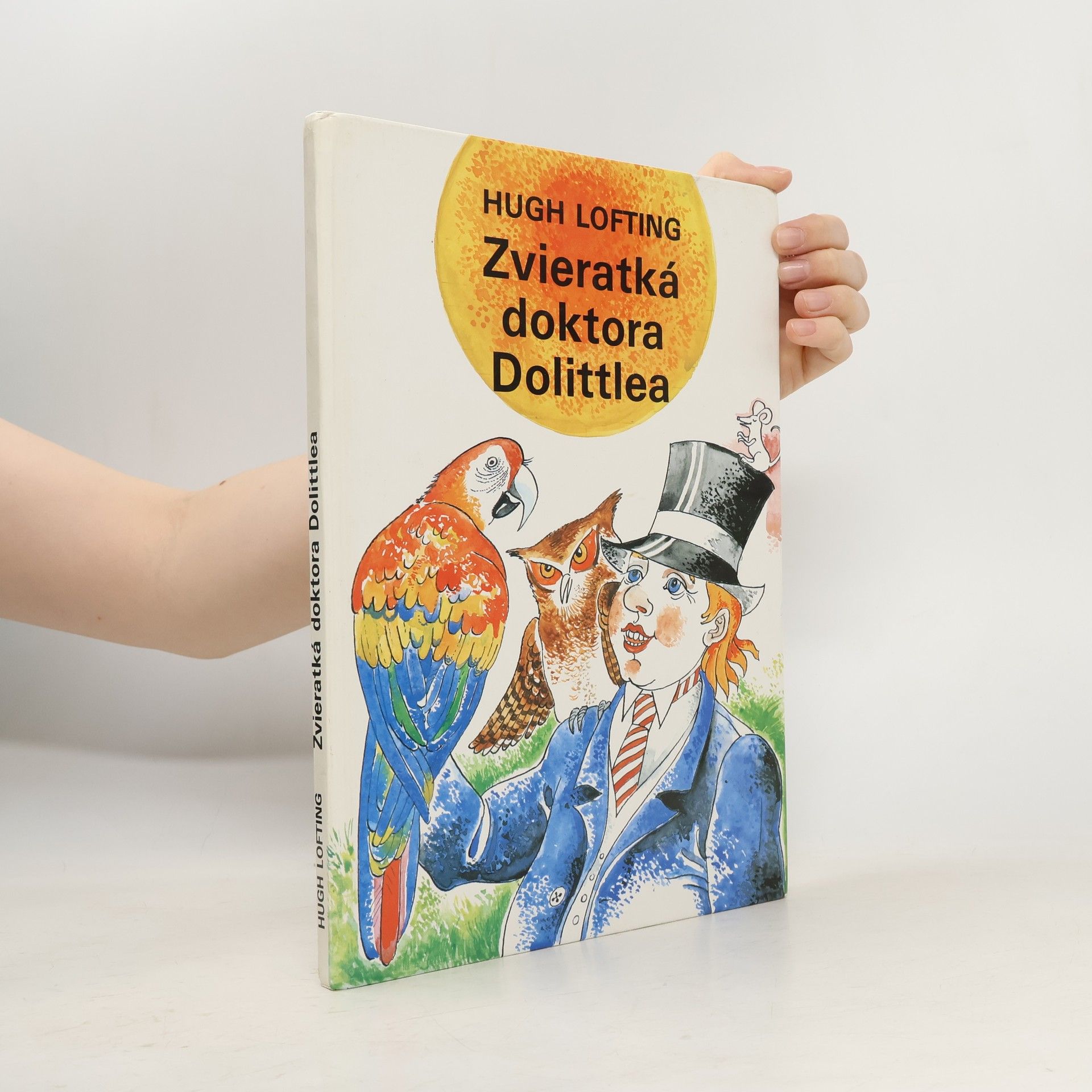Hugh Lofting Zvieratká doktora Dolittlea