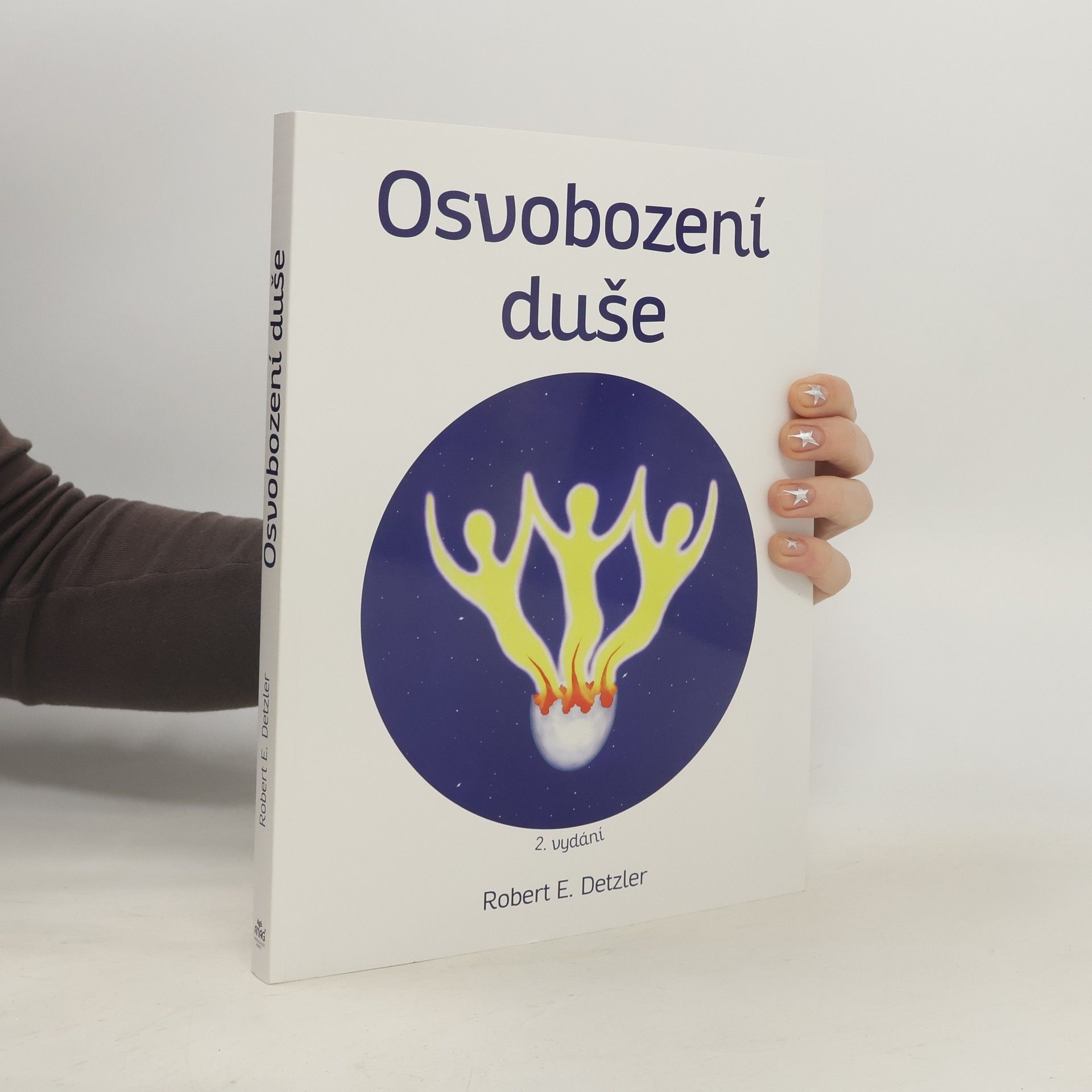 Robert E. Detzler Osvobození duše