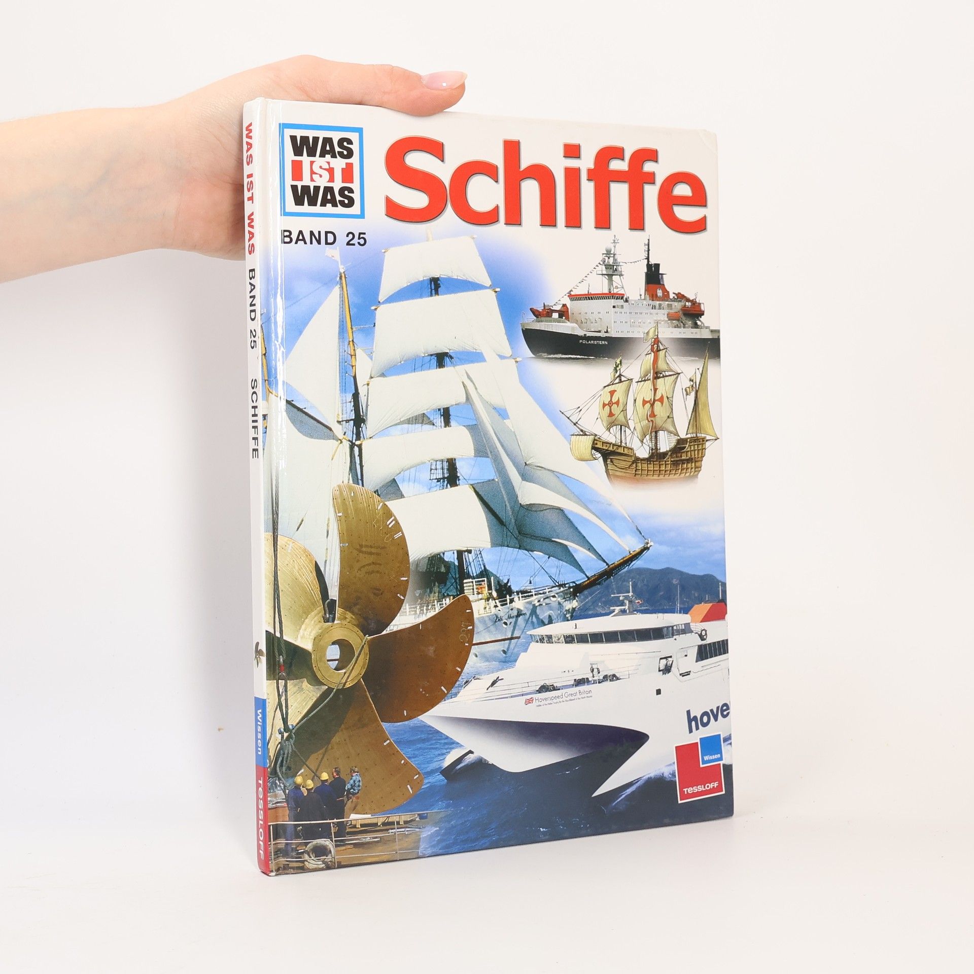 Robert Scharff Was ist was, band 25: Vom Einbaum zum Atomschiff