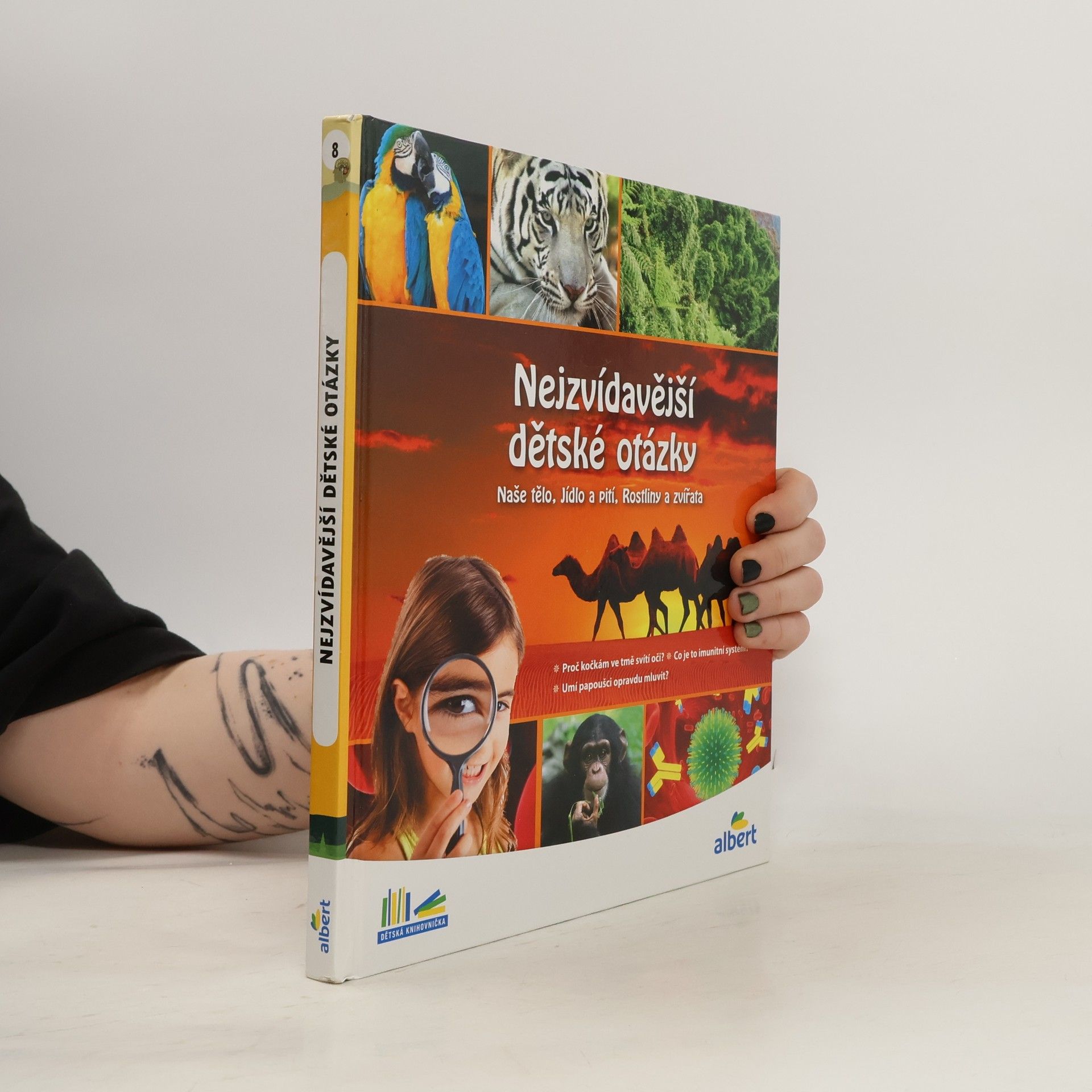 AA.VV. Nejzvídavější dětské otázky: Naše tělo, jídlo a pití, rostliny a zvířata