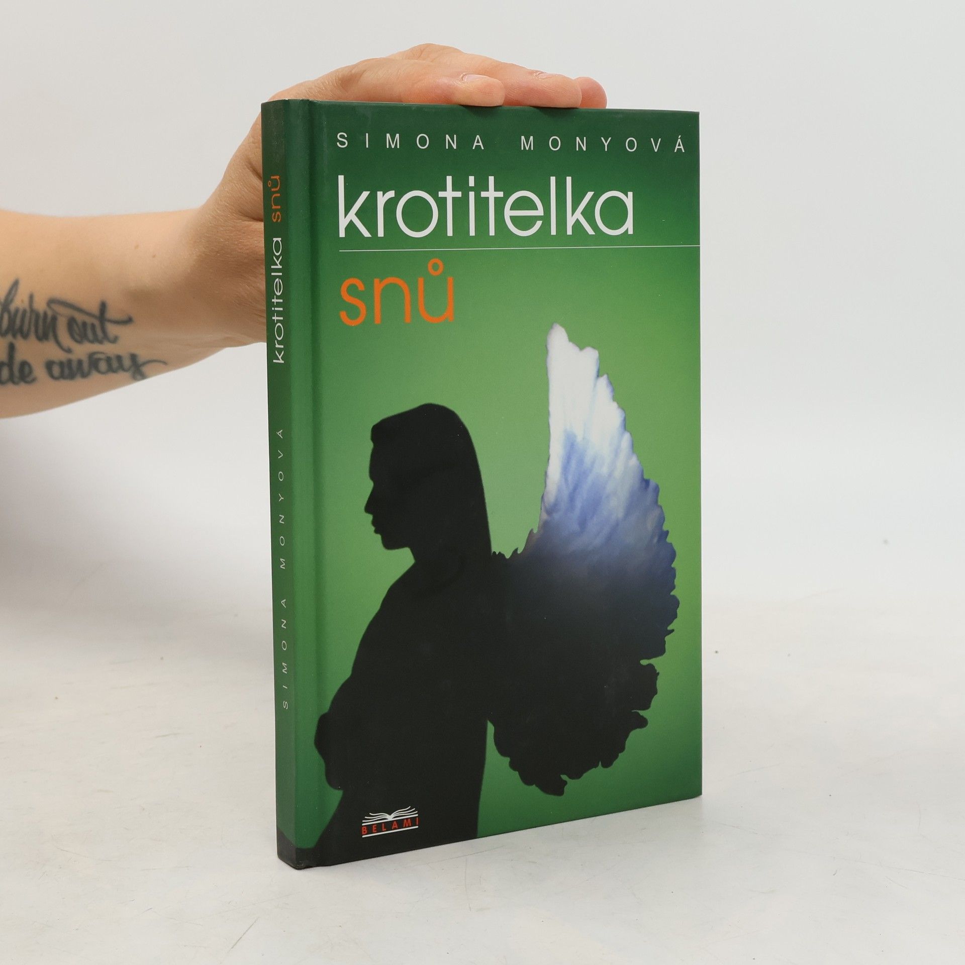 Simona Monyová Krotitelka snů